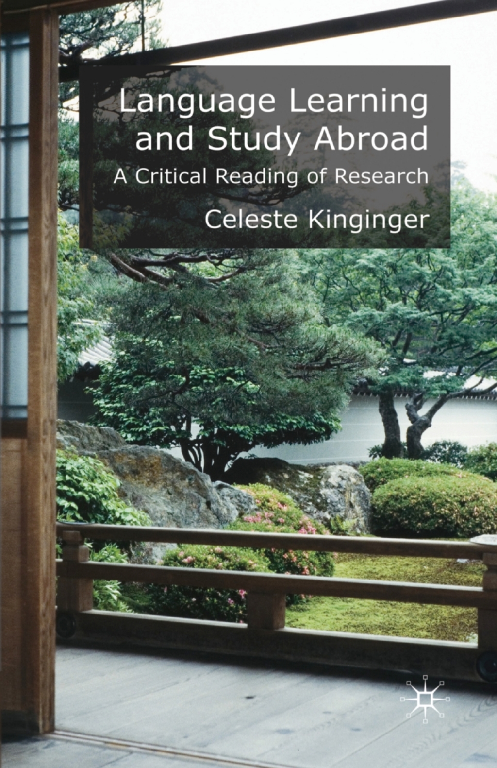 Language Learning and Study Abroad A Critical Reading of Research 