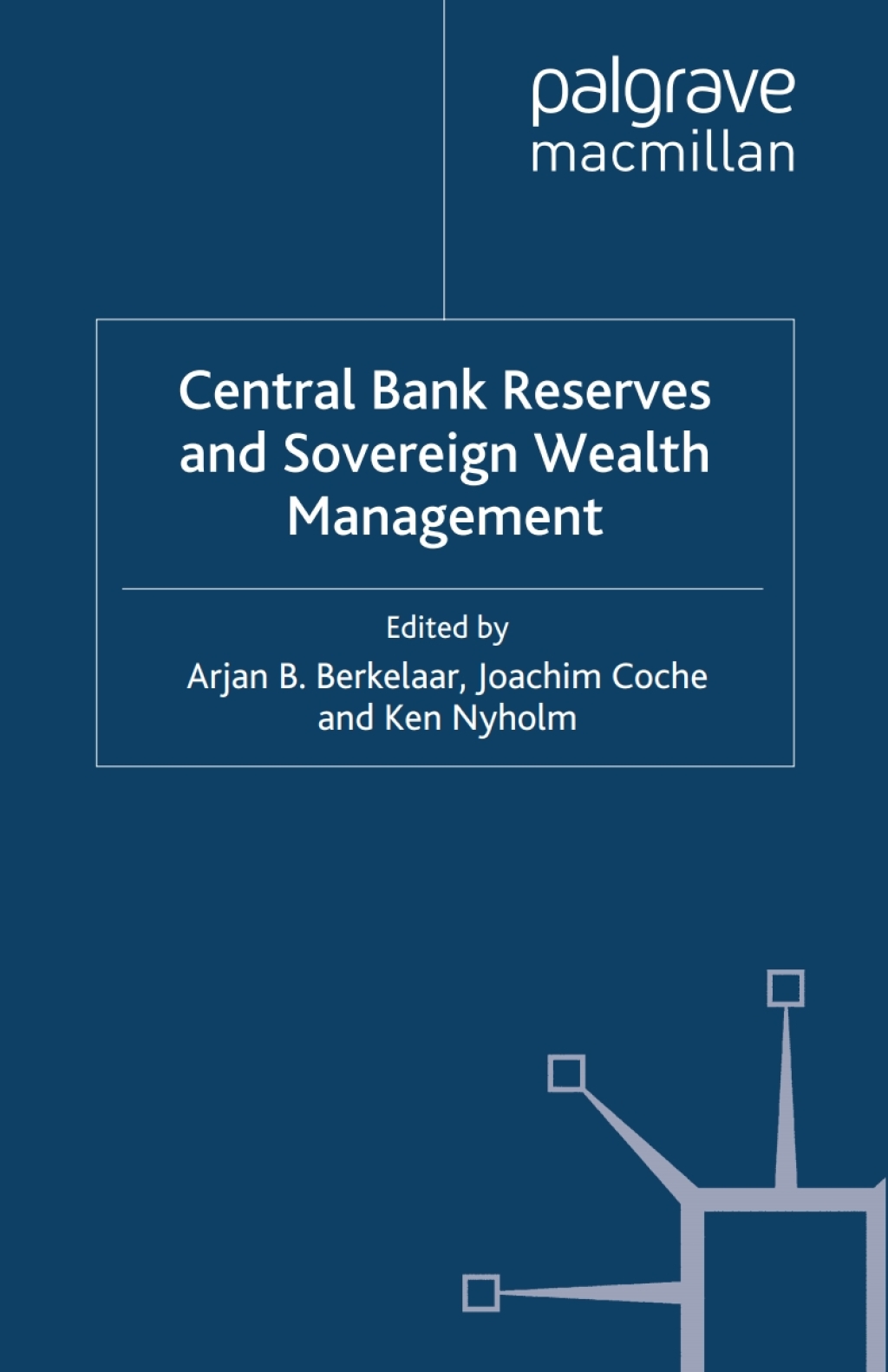 Central Bank Reserves and Sovereign Wealth Management 