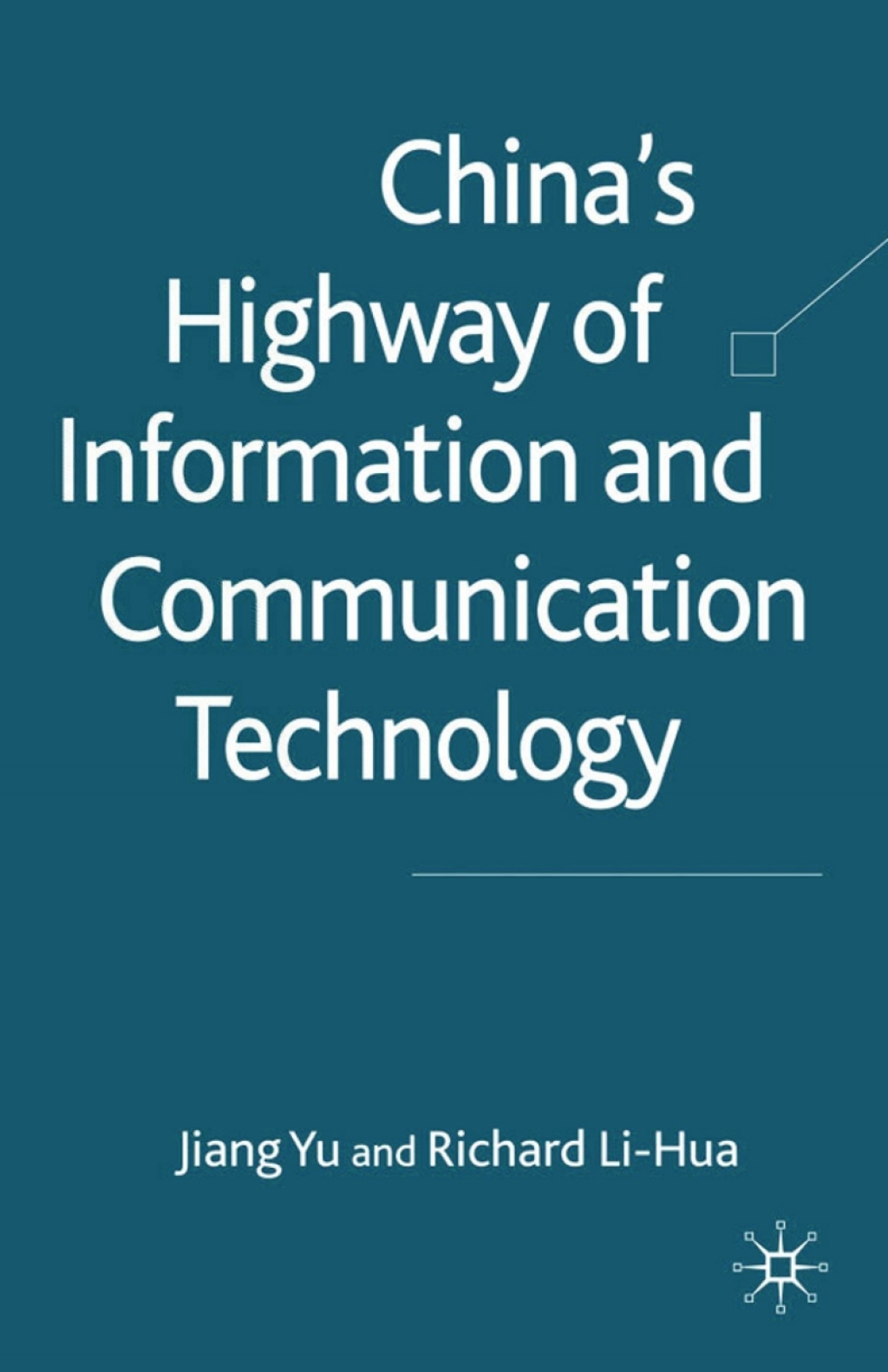 China's Highway of Information and Communication Technology 