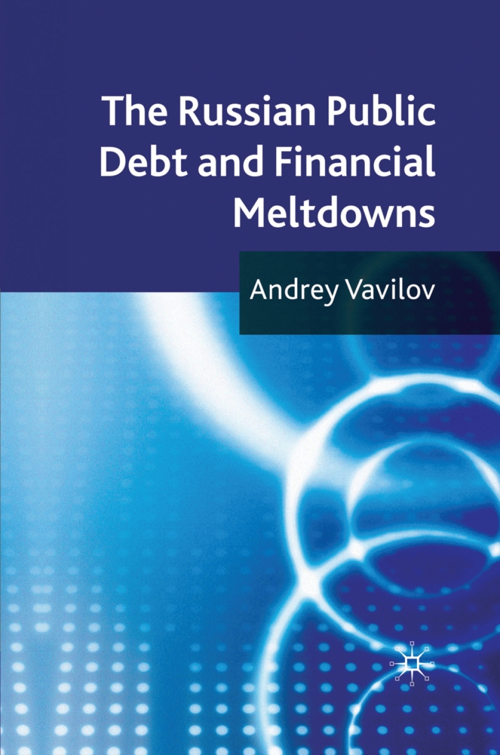 The Russian Public Debt and Financial Meltdowns 