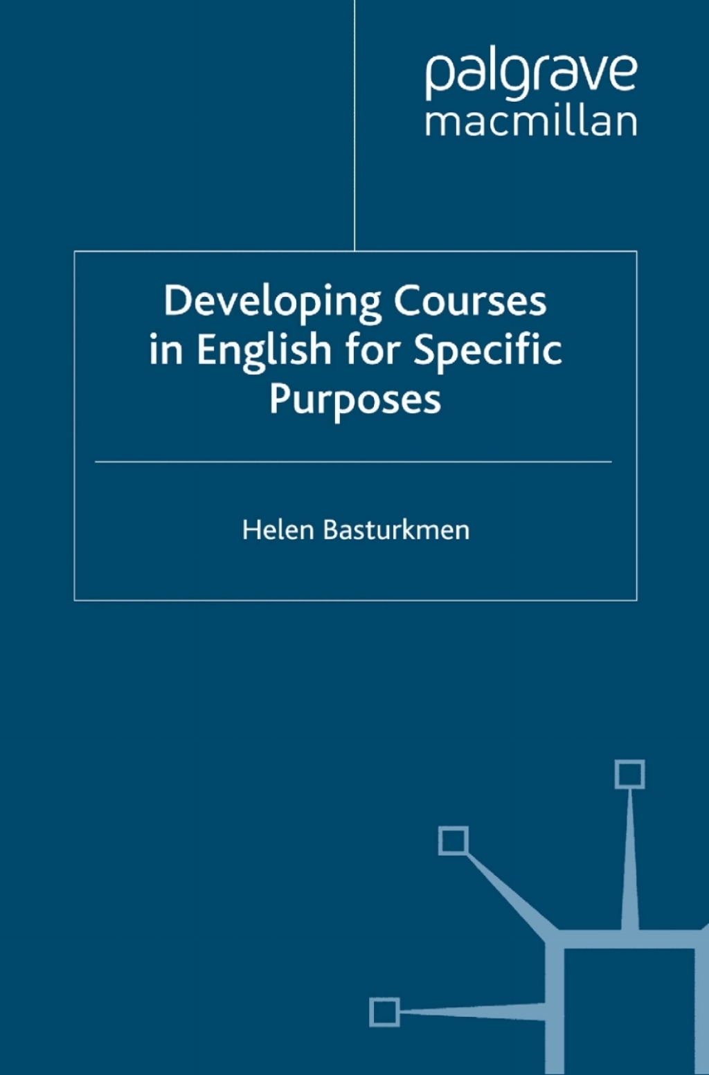 Developing Courses in English for Specific Purposes 