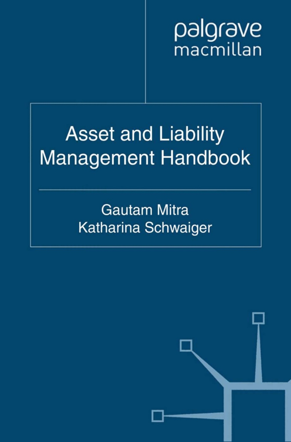 Asset and Liability Management Handbook 