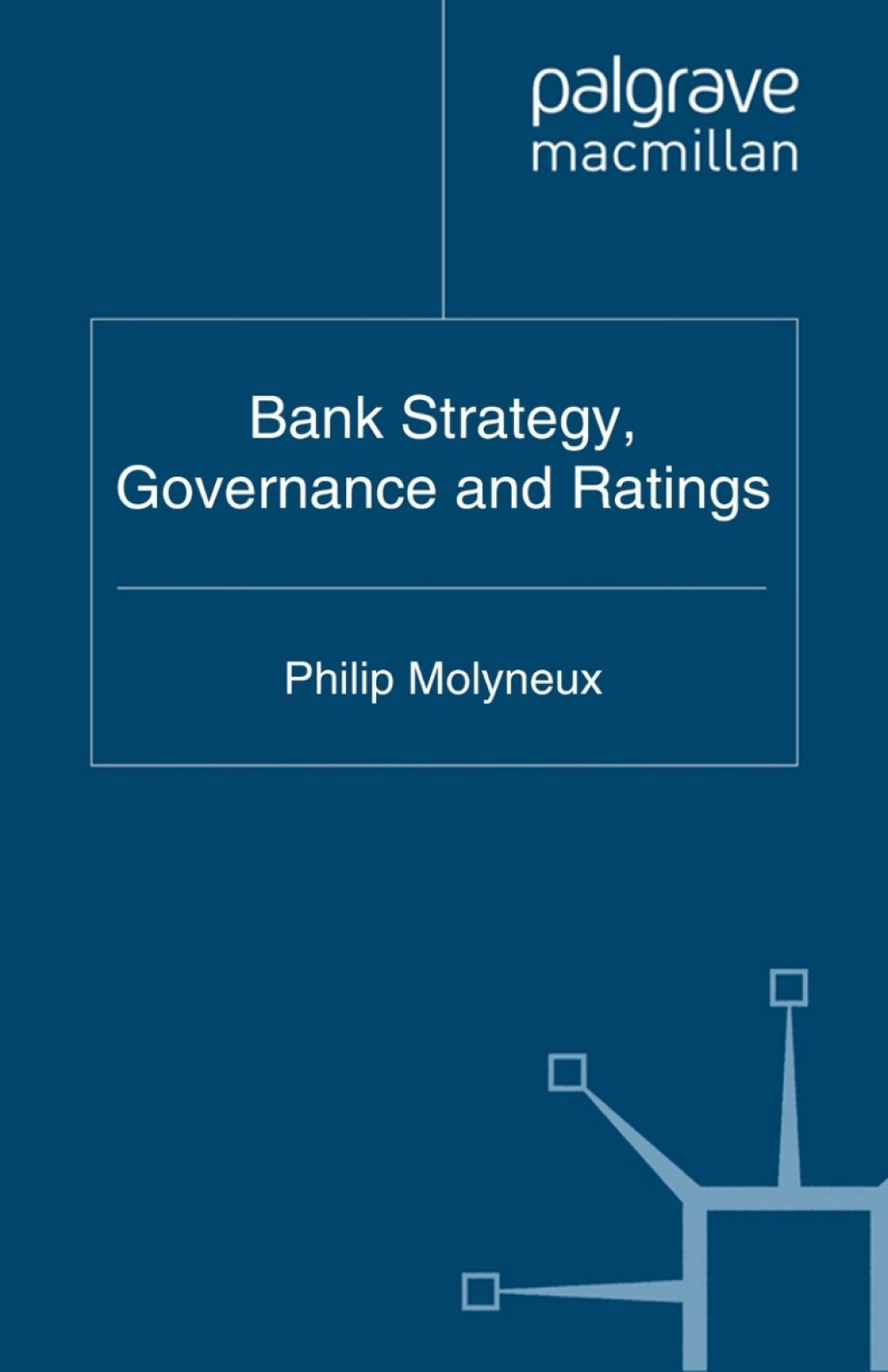 Bank Strategy, Governance and Ratings 