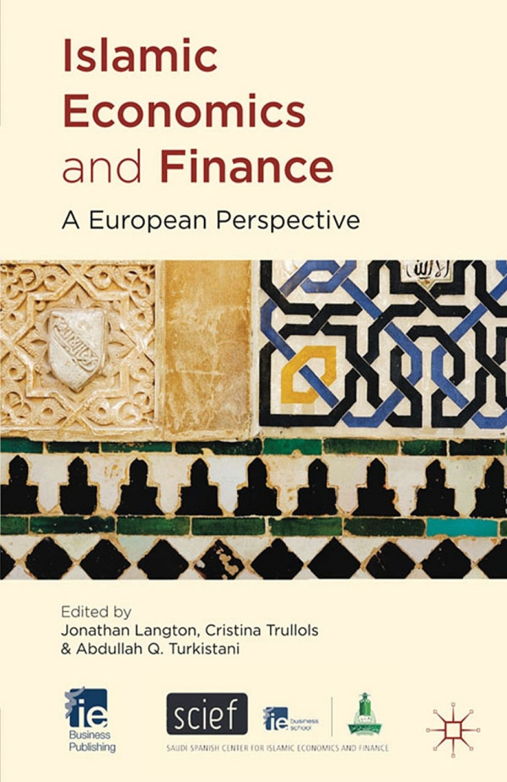 Islamic Economics and Finance A European Perspective 