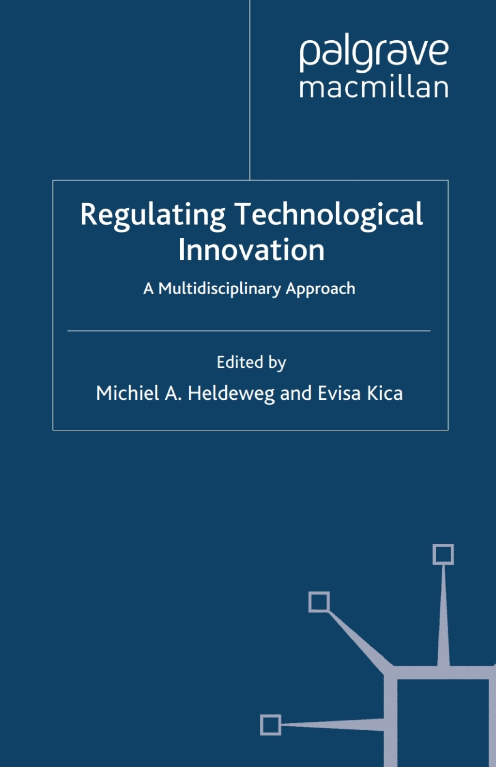Regulating Technological Innovation A Multidisciplinary Approach 