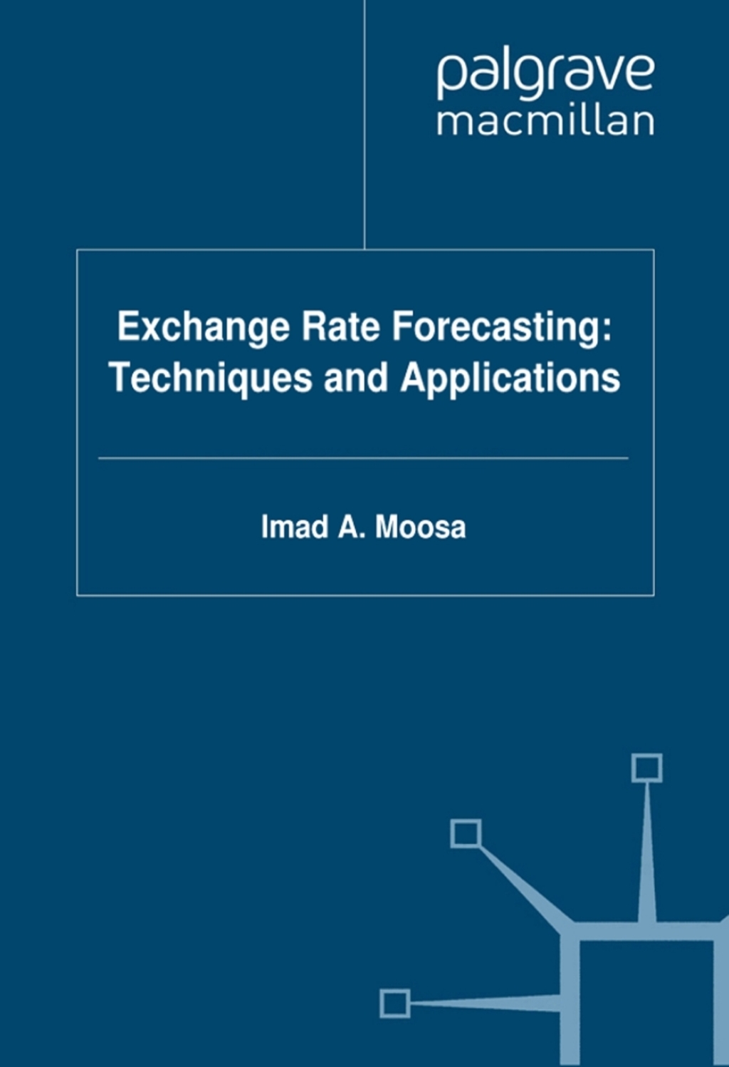 Exchange Rate Forecasting: Techniques and Applications 