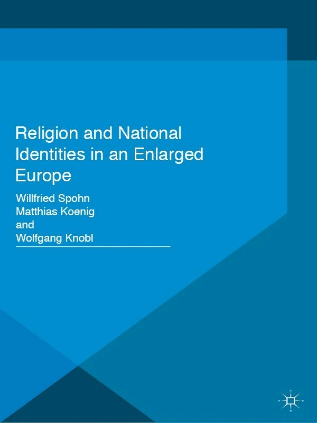 Religion and National Identities in an Enlarged Europe 