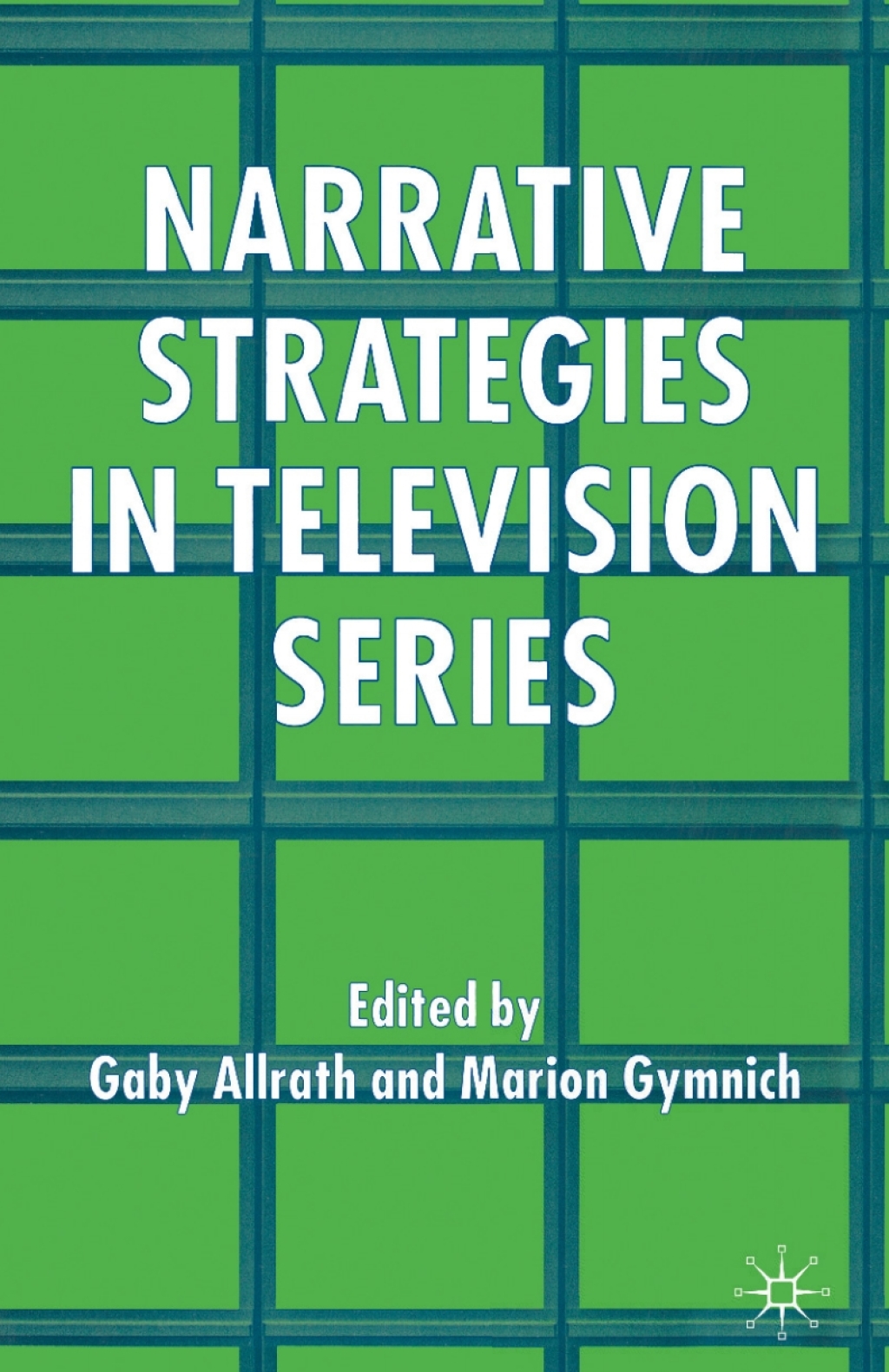 Narrative Strategies in Television Series 