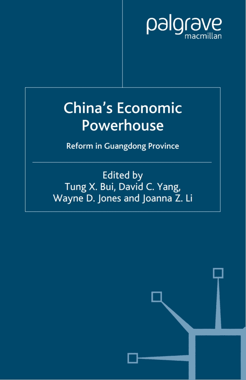 China's Economic Powerhouse Economic Reform in Guangdong Province 1st Edition