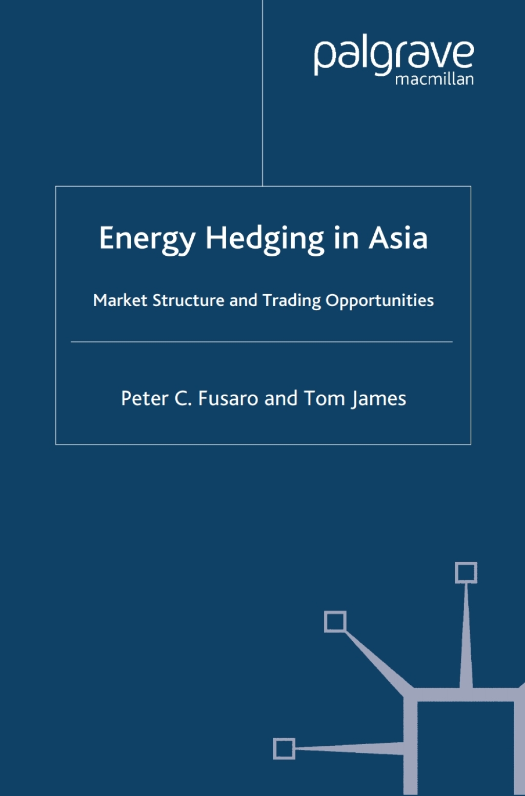 Energy Hedging in Asia: Market Structure and Trading Opportunities Market Structure and Trading Opportunities 