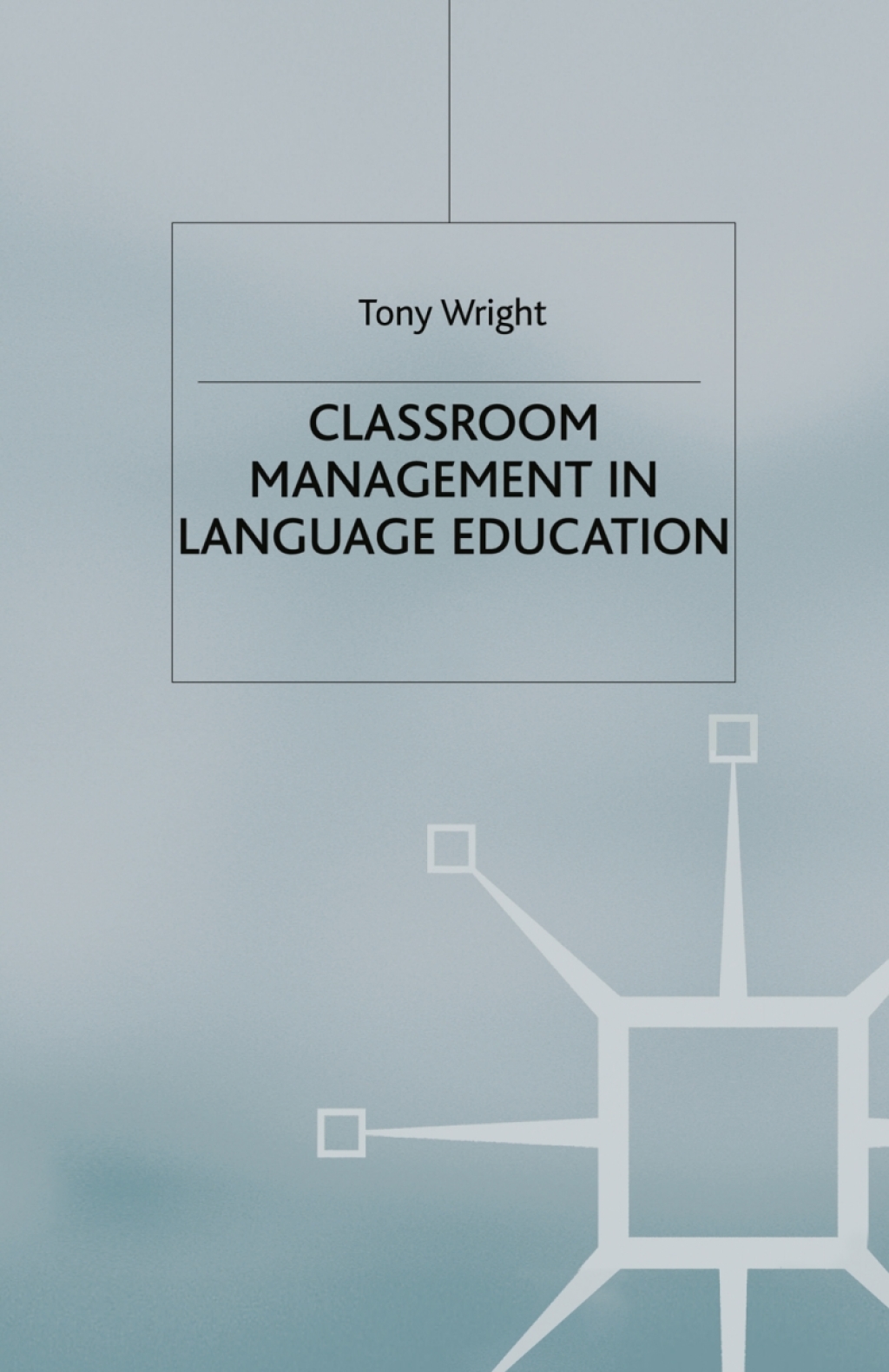Classroom Management in Language Education 