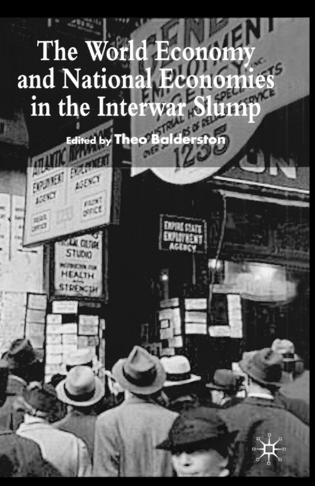 The World Economy and National Economies in the Interwar Slump 