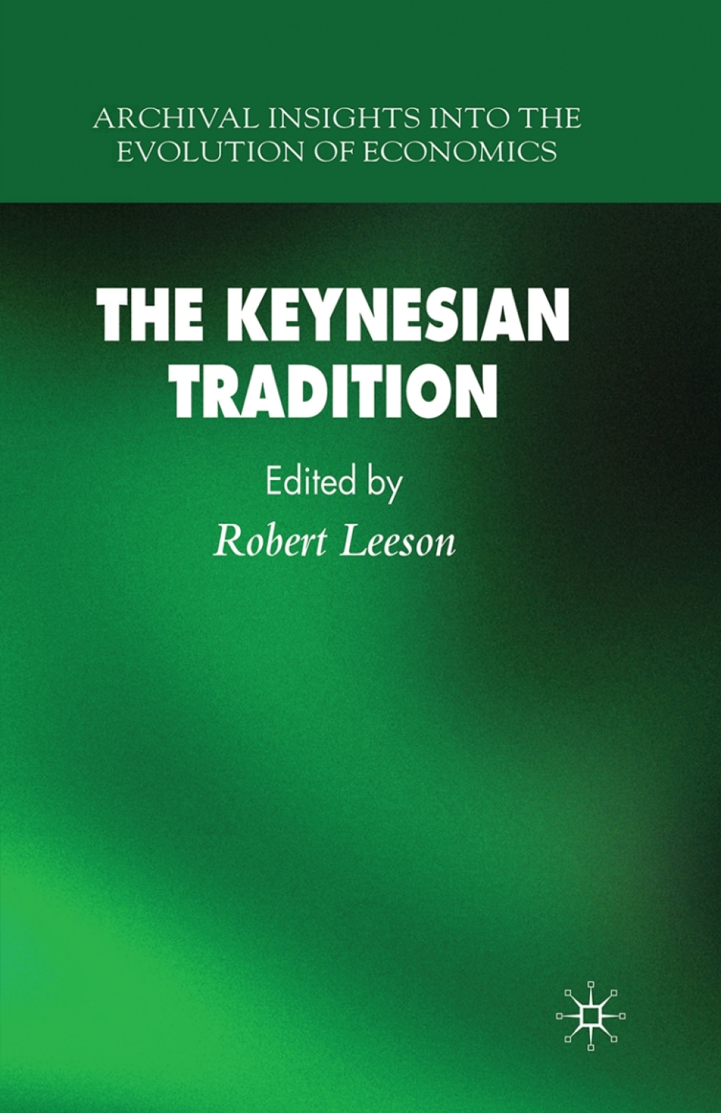 The Keynesian Tradition 