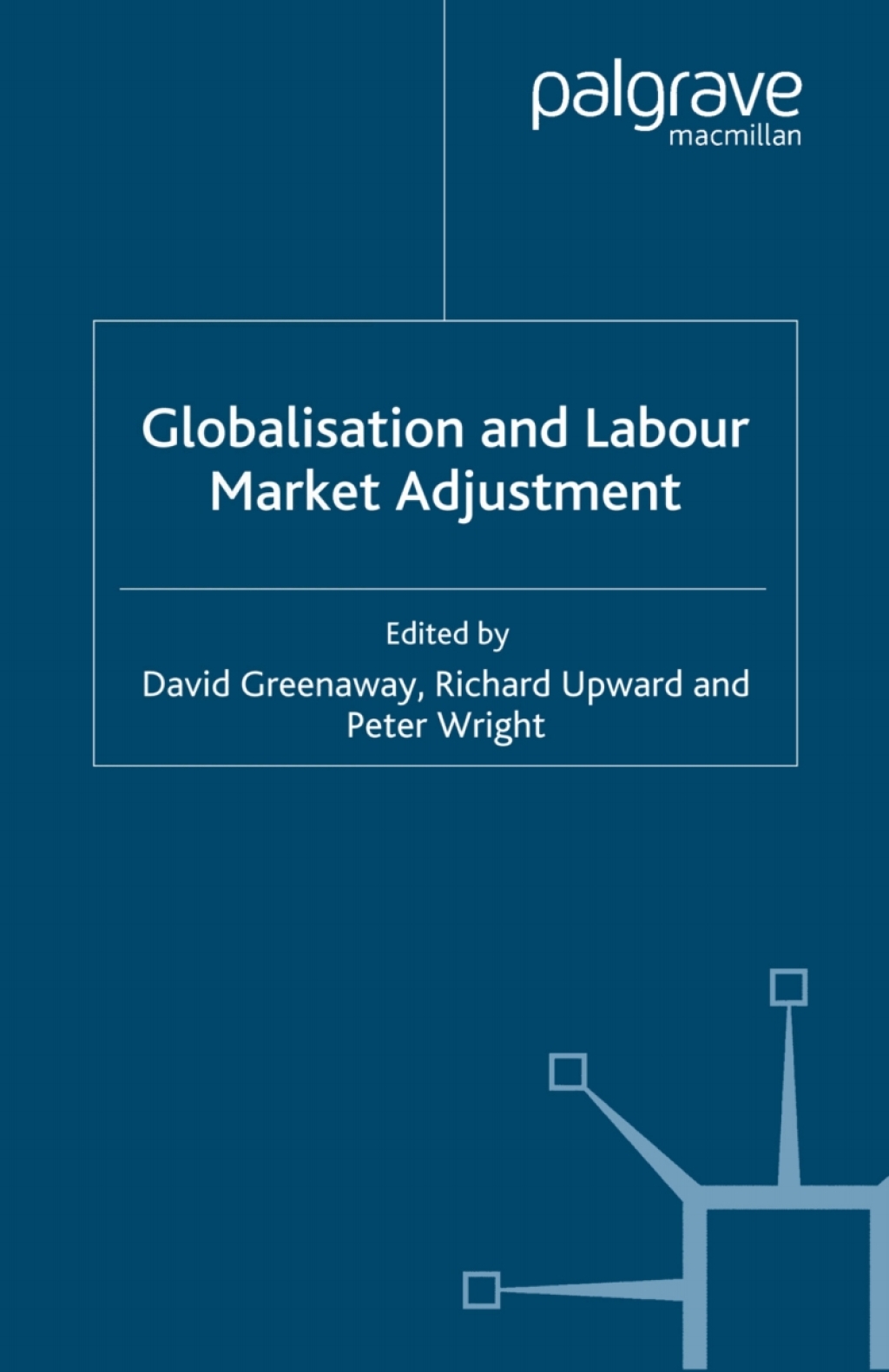 Globalisation and Labour Market Adjustment 