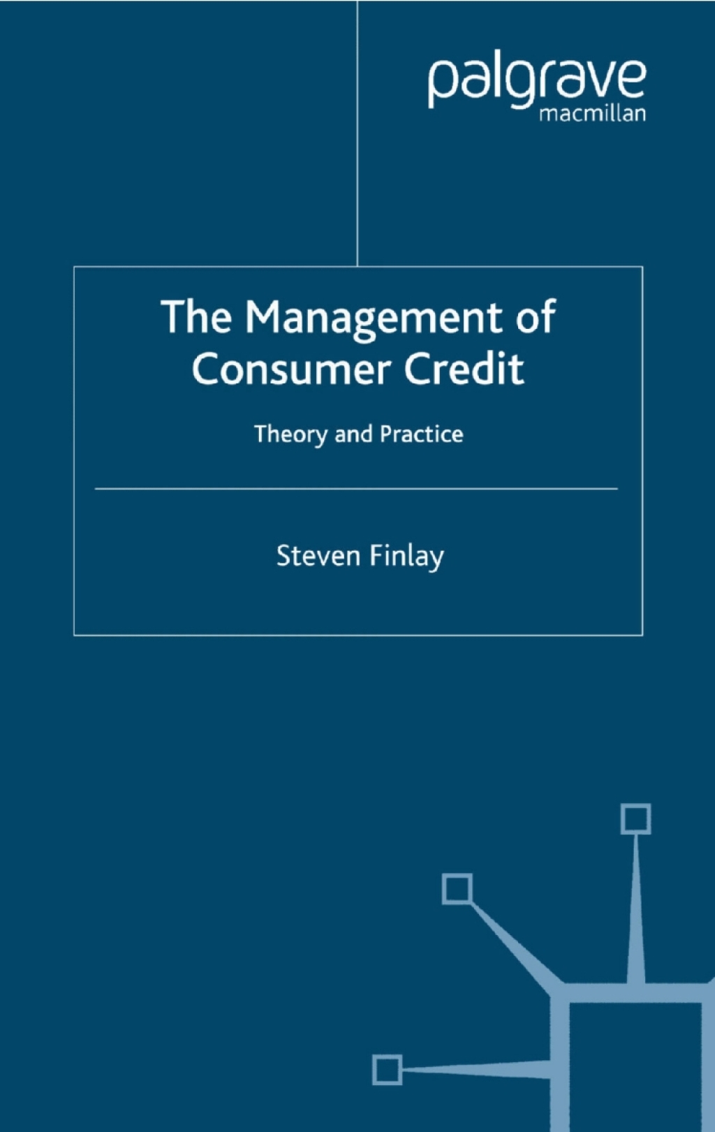 The Management of Consumer Credit Theory and Practice 