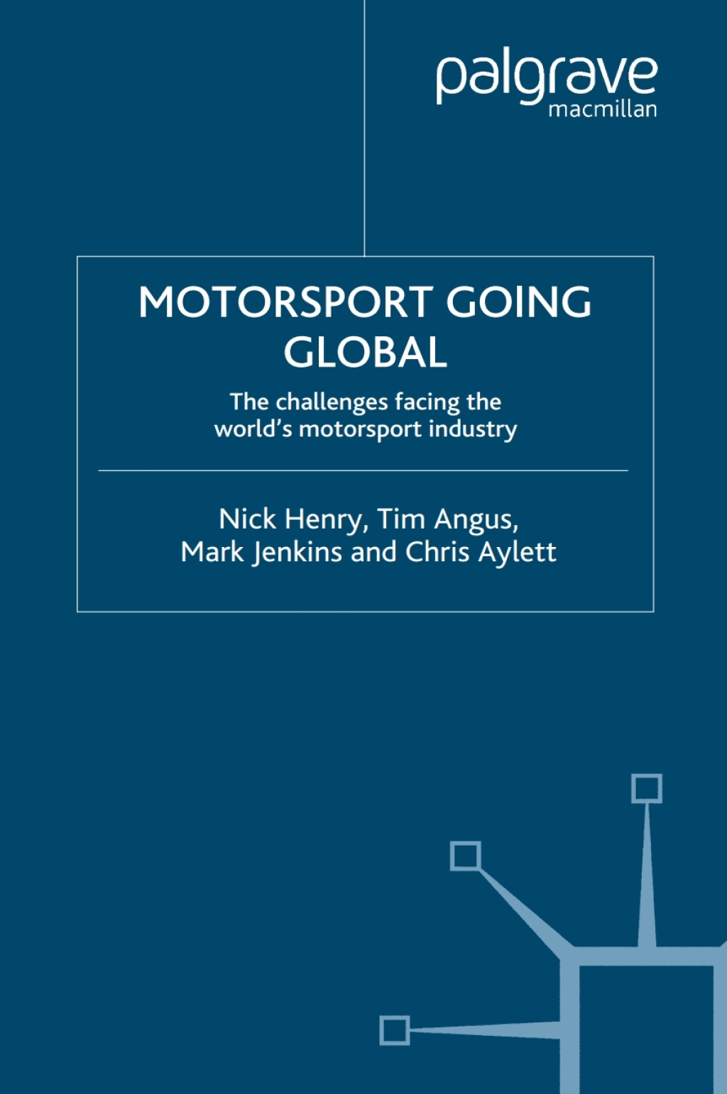 Motorsport Going Global The Challenges Facing the World's Motorsport Industry 