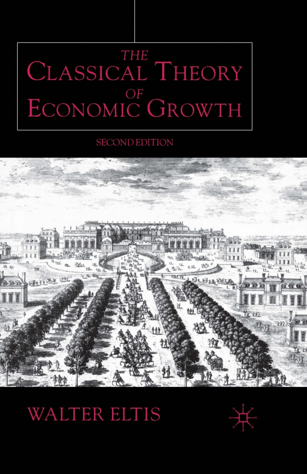 The Classical Theory of Economic Growth 2nd Edition