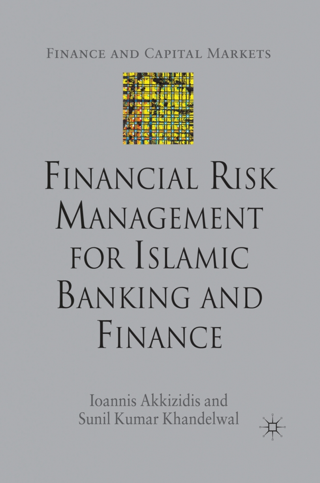 Financial Risk Management for Islamic Banking and Finance 