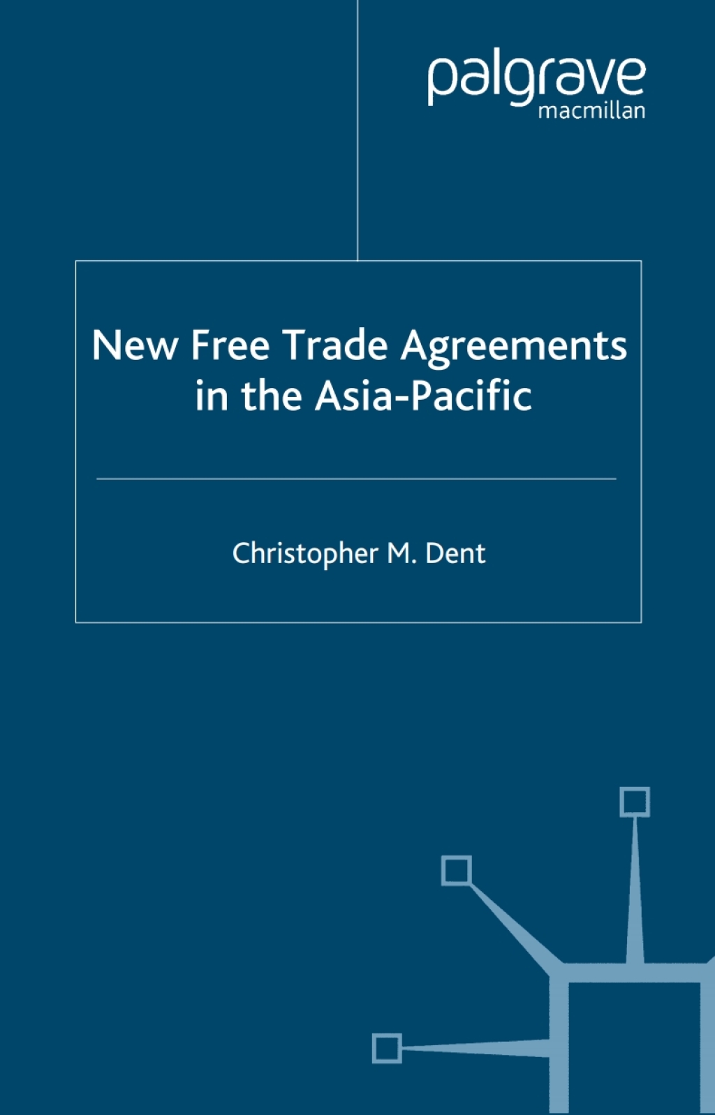 New Free Trade Agreements in the Asia-Pacific 