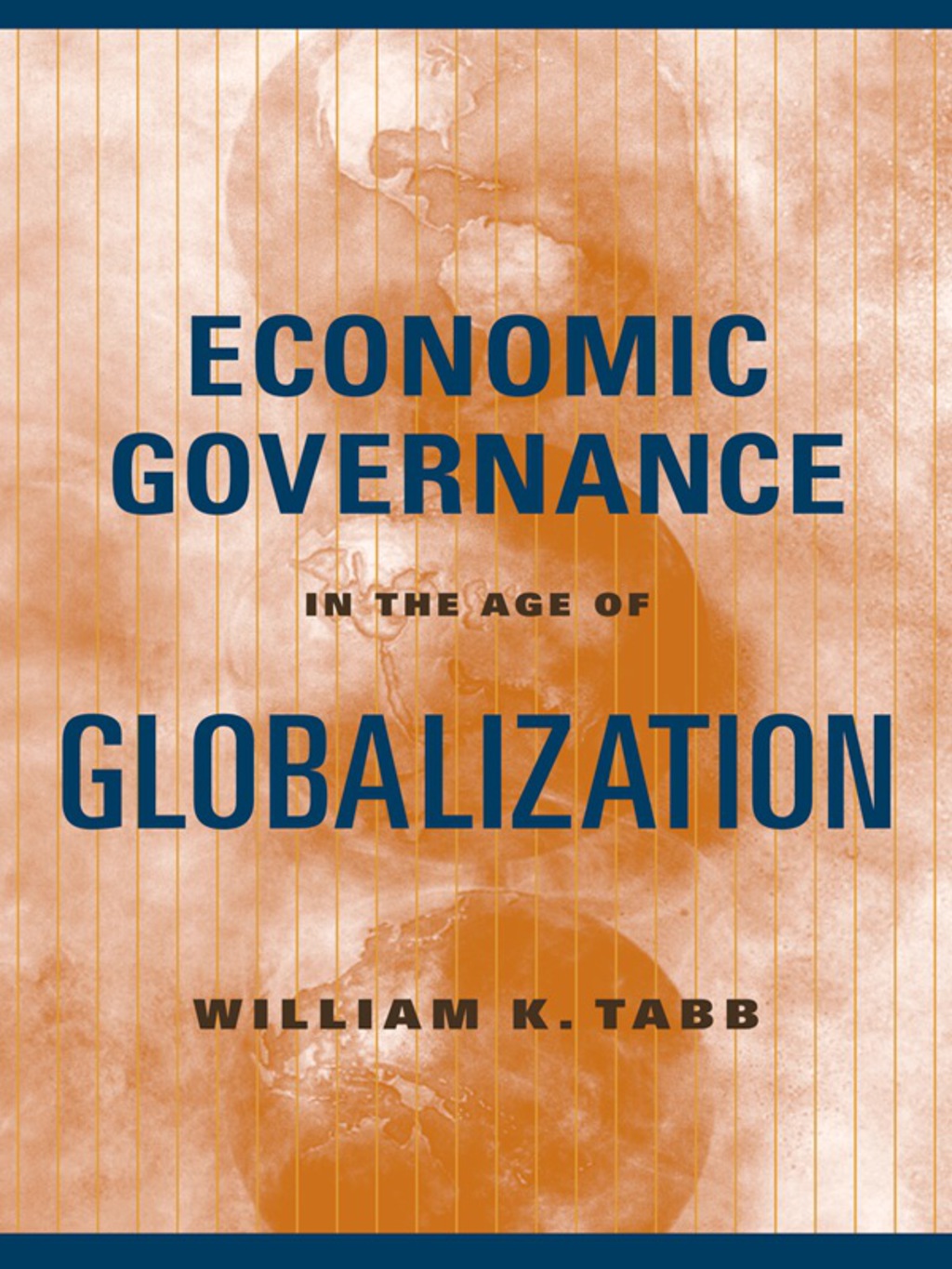 Economic Governance in the Age of Globalization 
