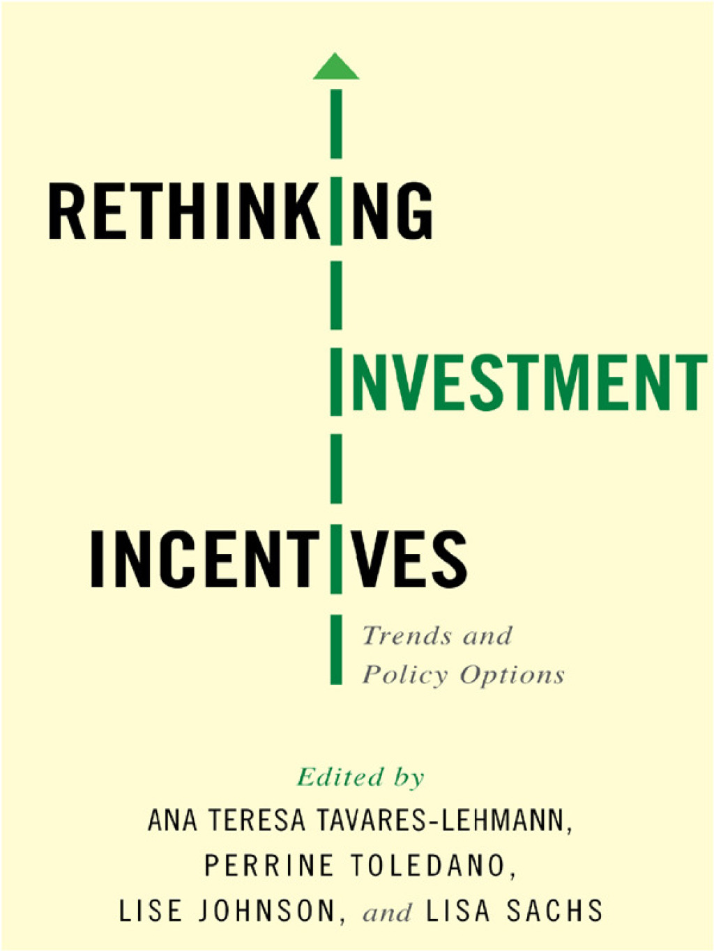 Rethinking Investment Incentives Trends and Policy Options 