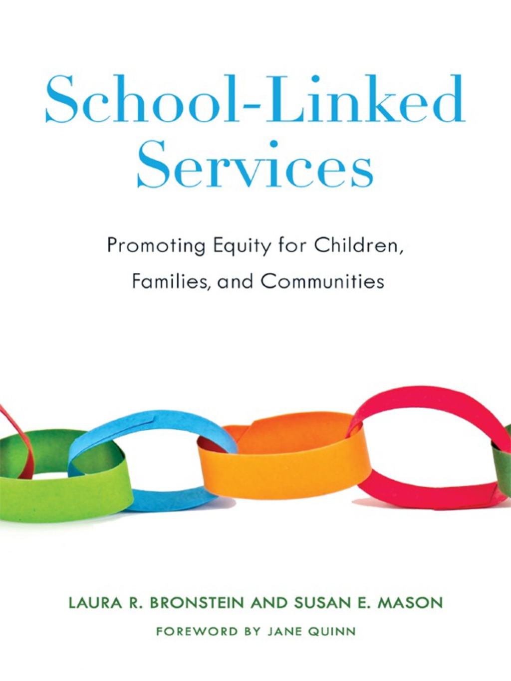 School-Linked Services Promoting Equity for Children, Families, and Communities 