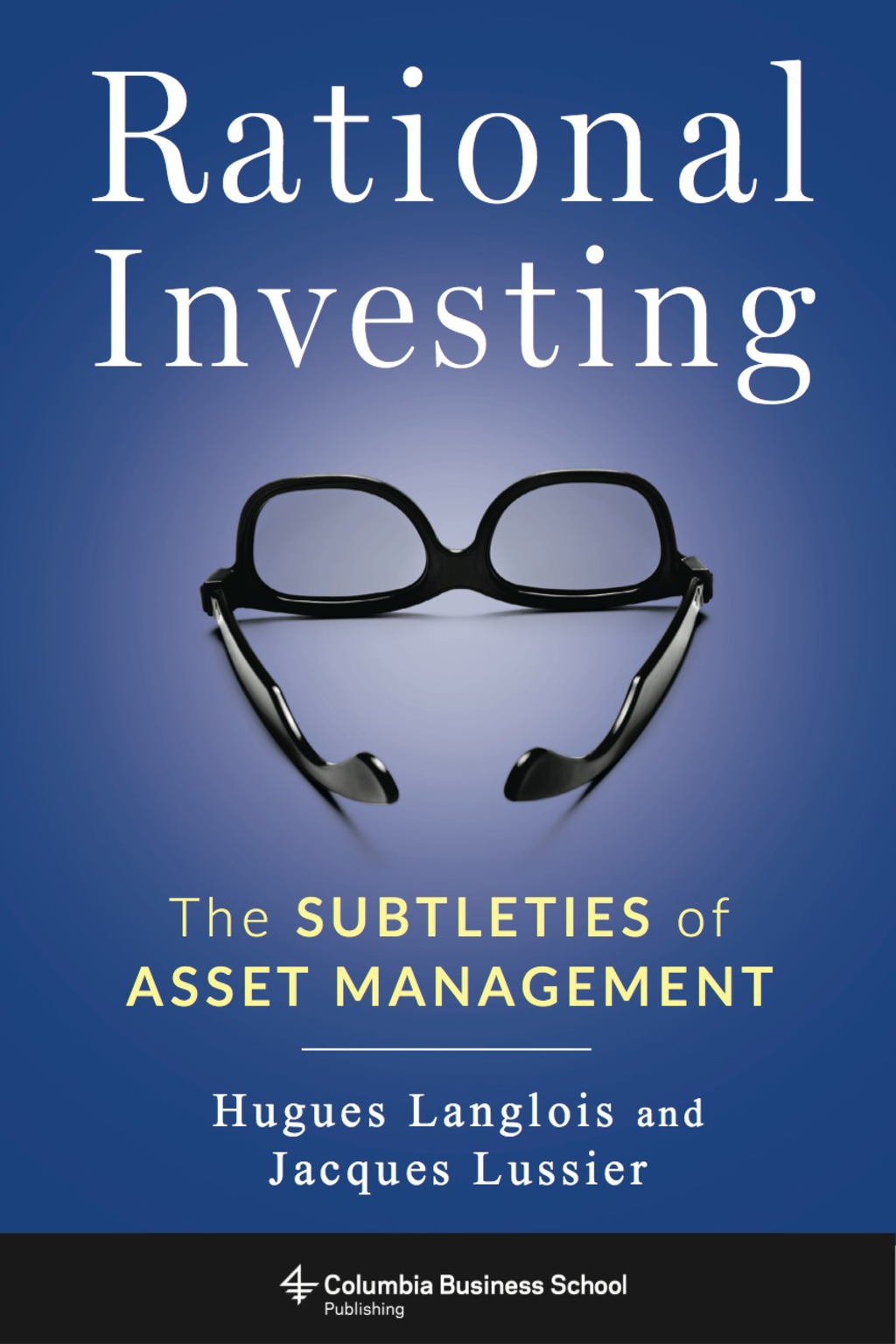 Rational Investing The Subtleties of Asset Management 