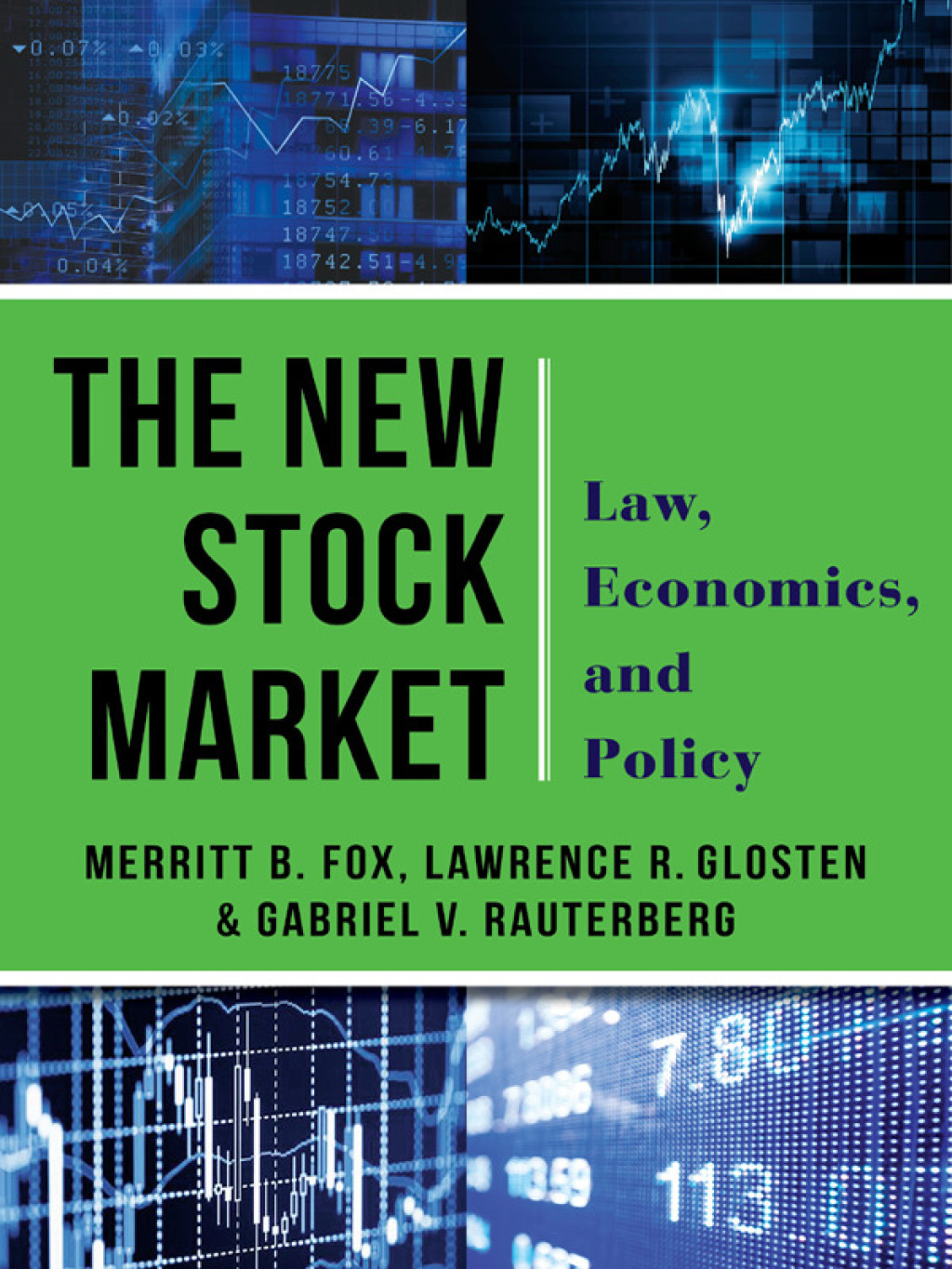 The New Stock Market Law, Economics, and Policy 