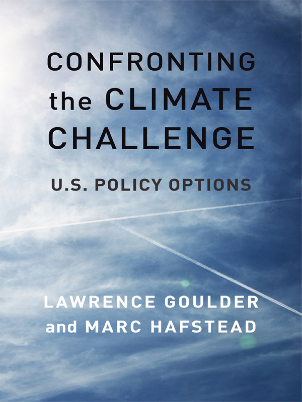 Confronting the Climate Challenge U.S. Policy Options 