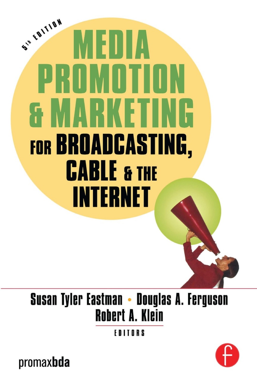 Media Promotion & Marketing for Broadcasting, Cable & the Internet 5th Edition