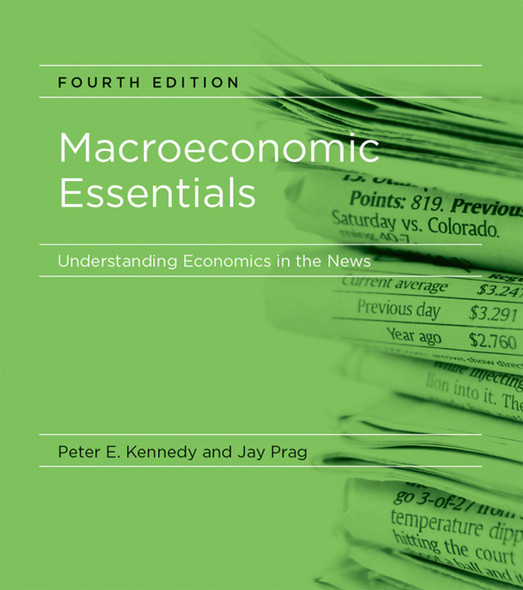 Macroeconomic Essentials Understanding Economics in the News 4th Edition