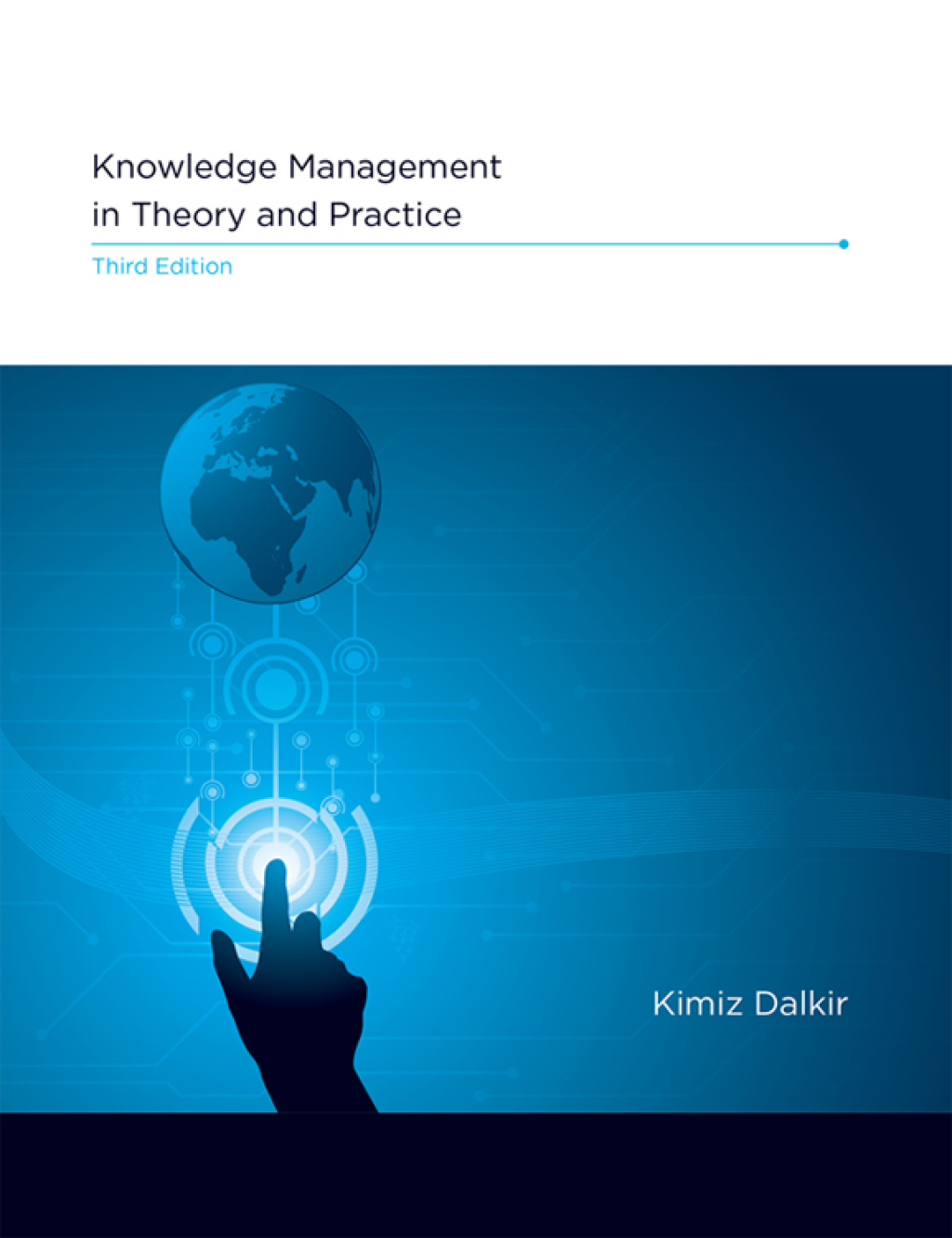 Knowledge Management in Theory and Practice 3rd Edition