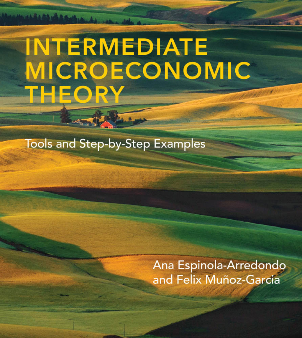 Intermediate Microeconomic Theory Tools and Step-by-Step Examples 