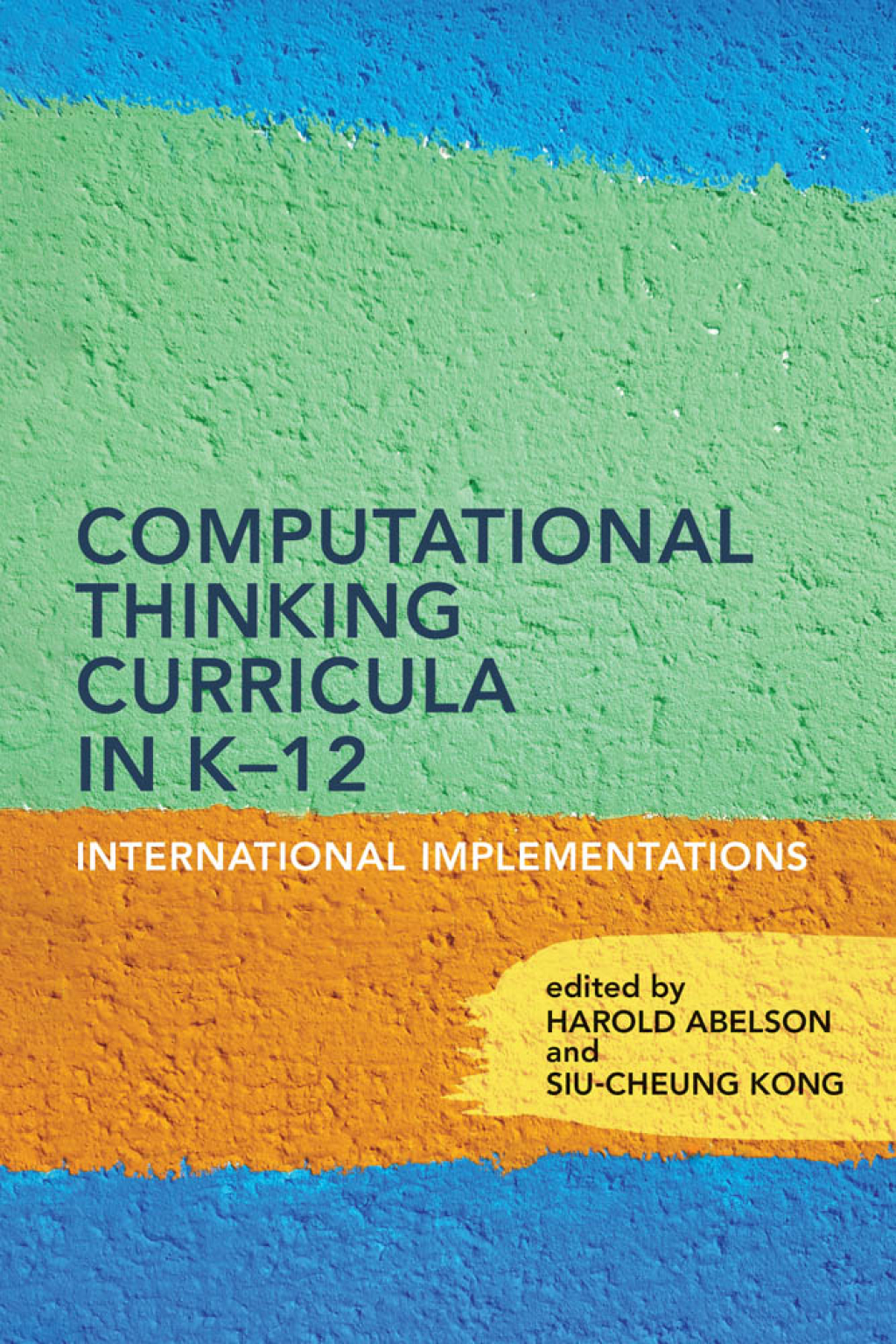Computational Thinking Curricula in KÃ¢â‚¬Å¡Ãƒâ€žÃƒÂ¶Ã¢Ë†Å¡Ãƒâ€˜Ã¢Ë†Å¡Ã‚Â¨12 International Implementations 