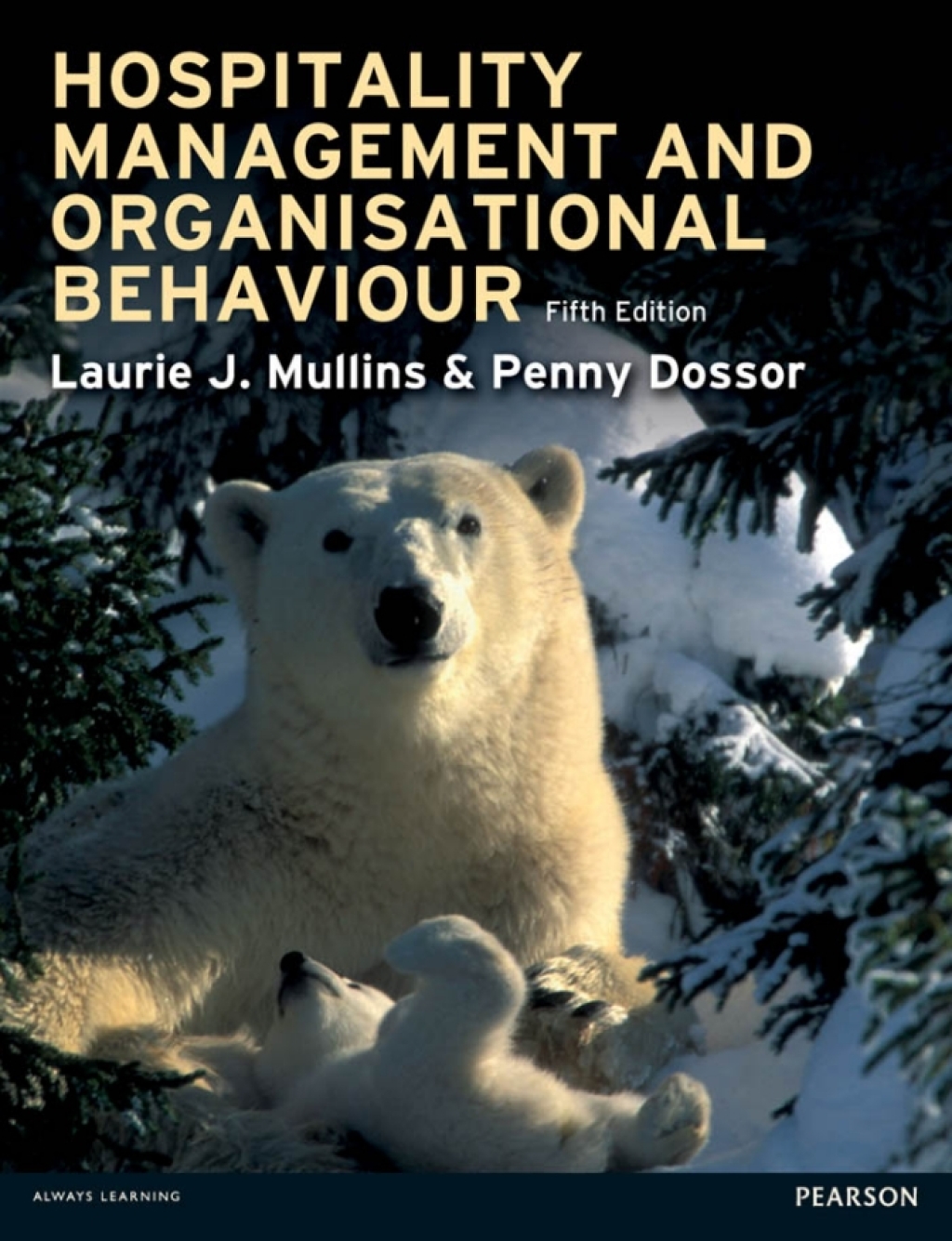 Hospitality Management and Organisational Behaviour 5th Edition