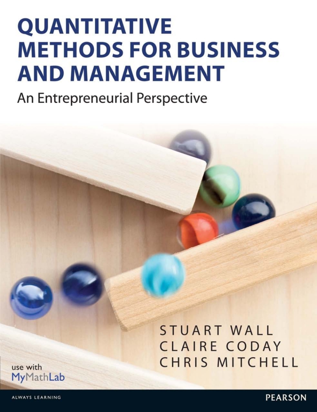 Quantitative Methods for Business and Management An Entrepreneurial Perspective 1st Edition