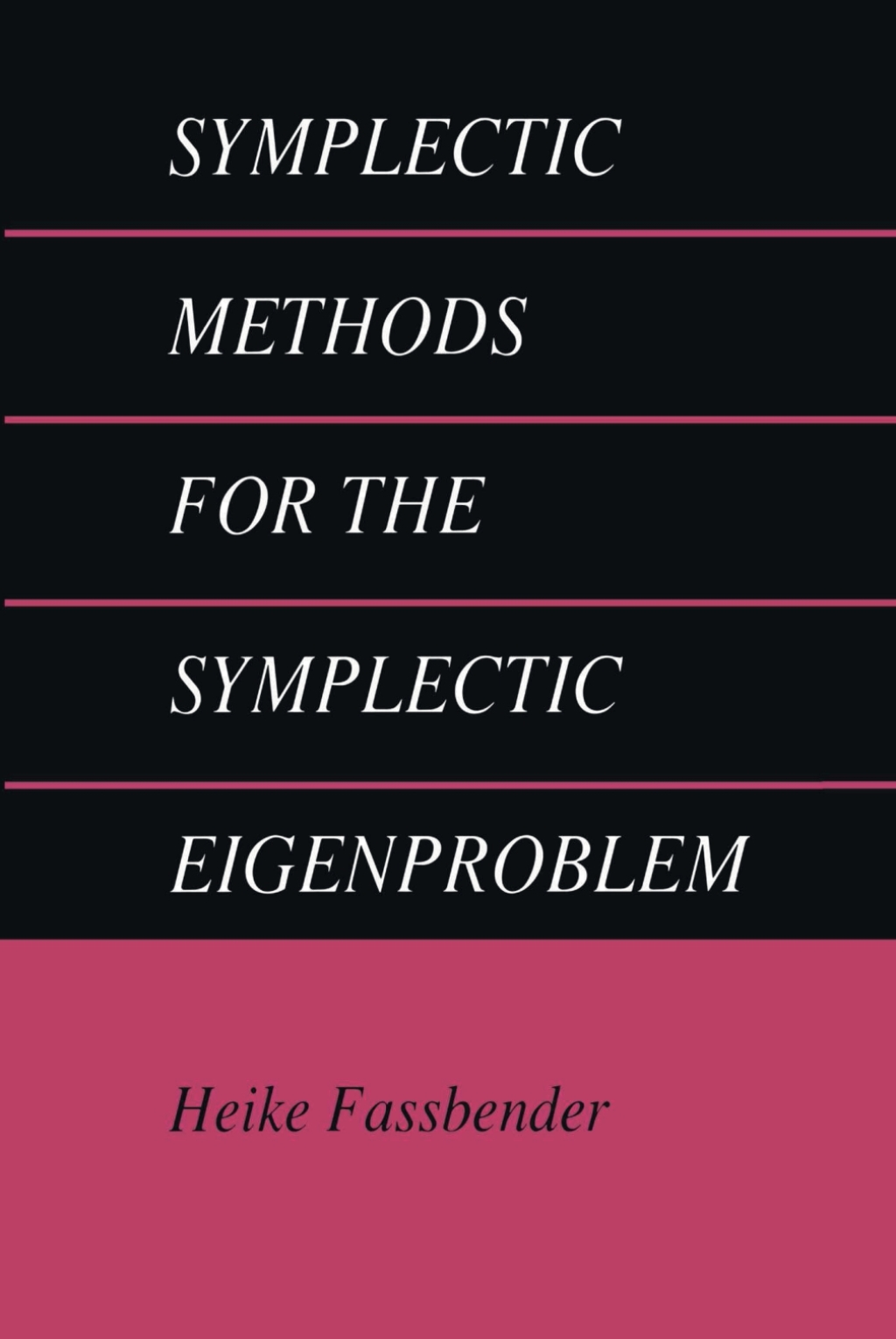 Symplectic Methods for the Symplectic Eigenproblem 