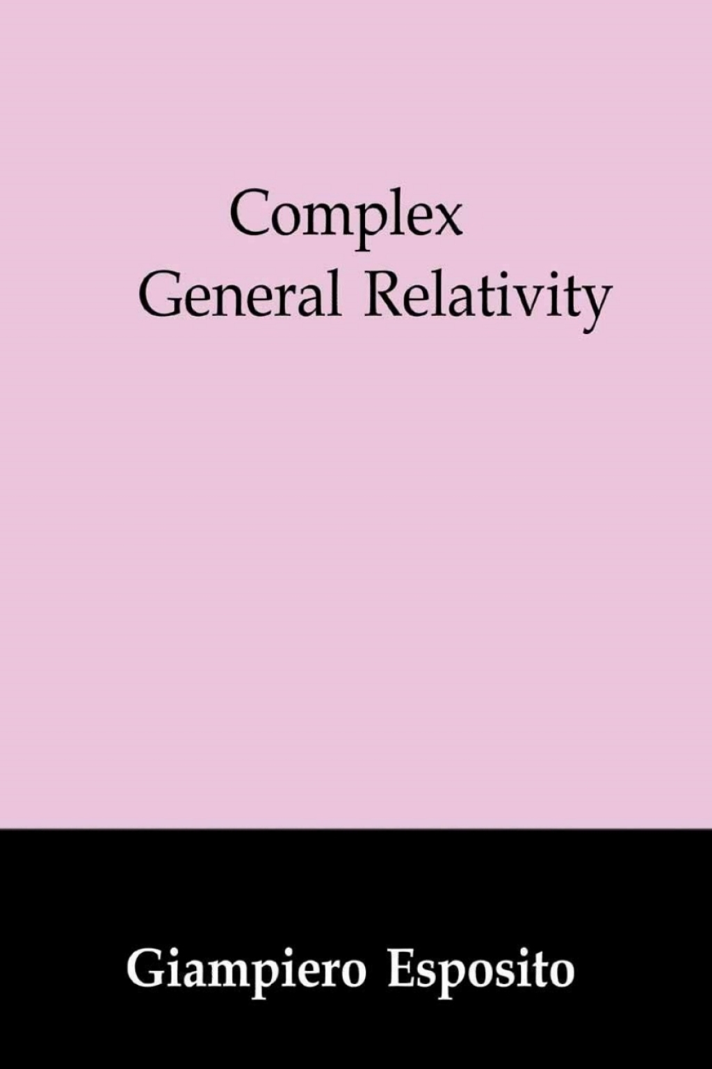 Complex General Relativity 