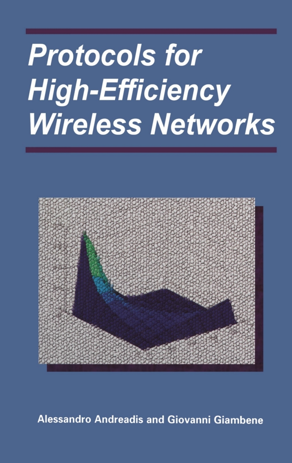 Protocols for High-Efficiency Wireless Networks 