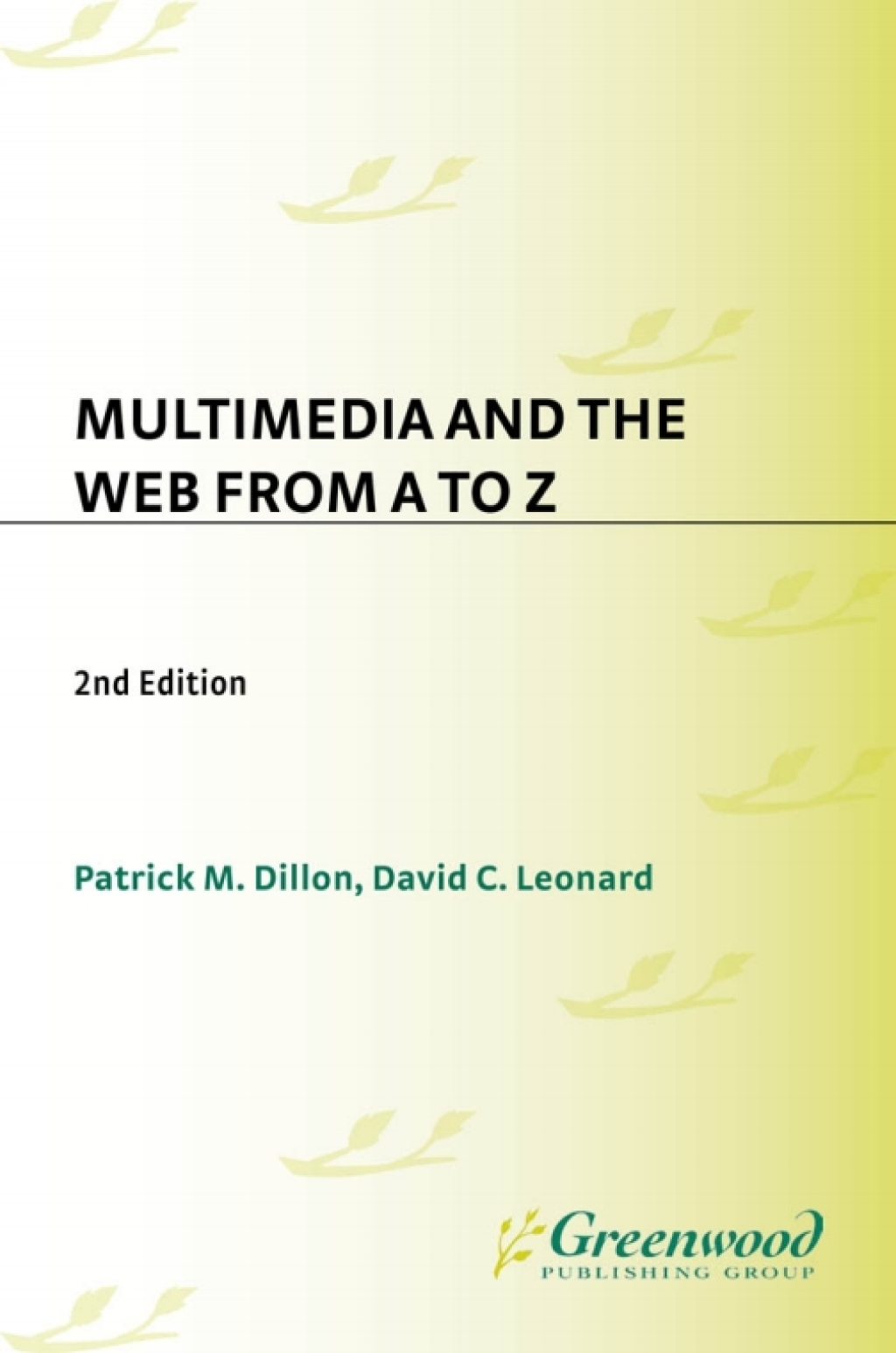 Multimedia and the Web from A to Z 2nd Edition