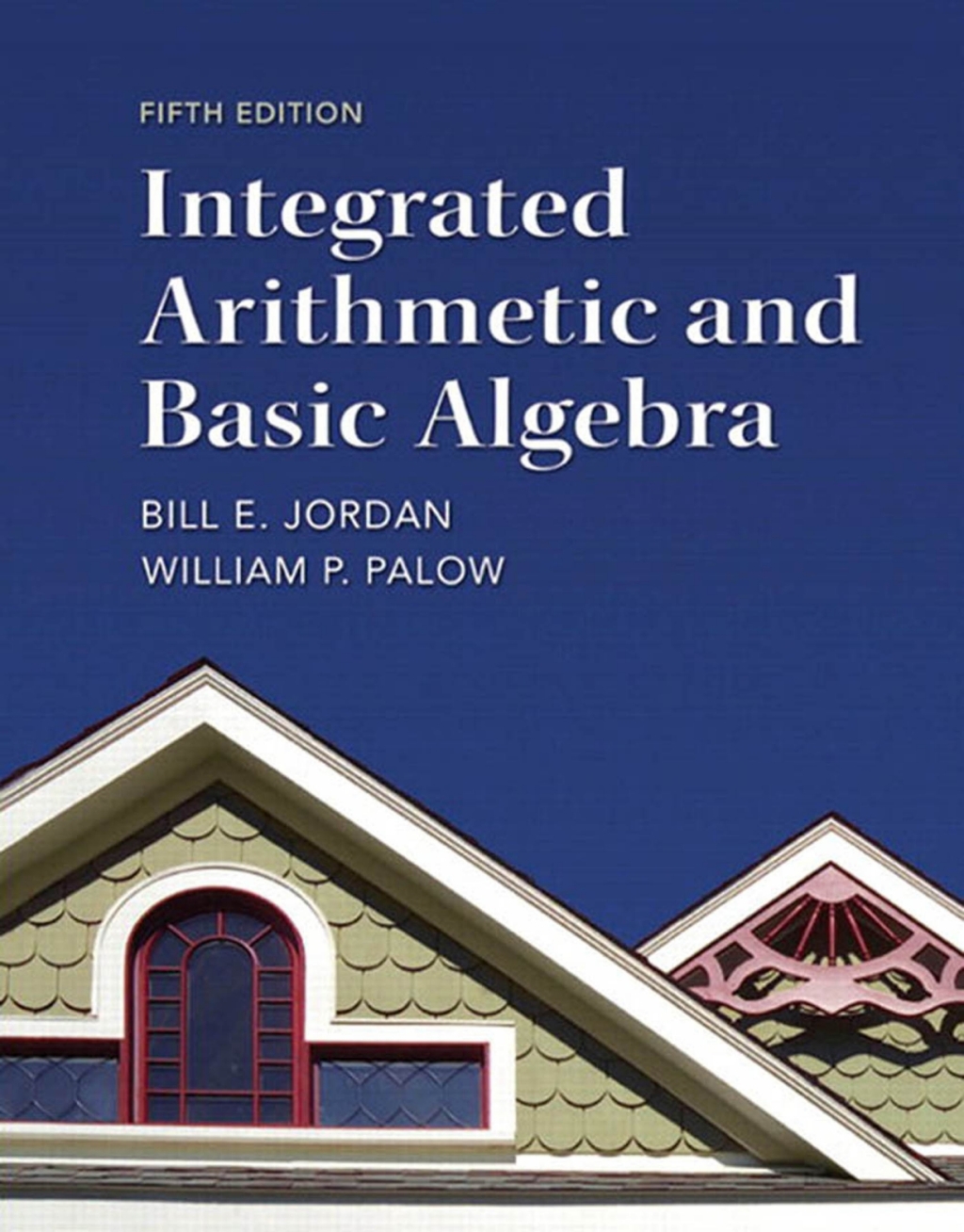 Integrated Arithmetic and Basic Algebra 5th Edition