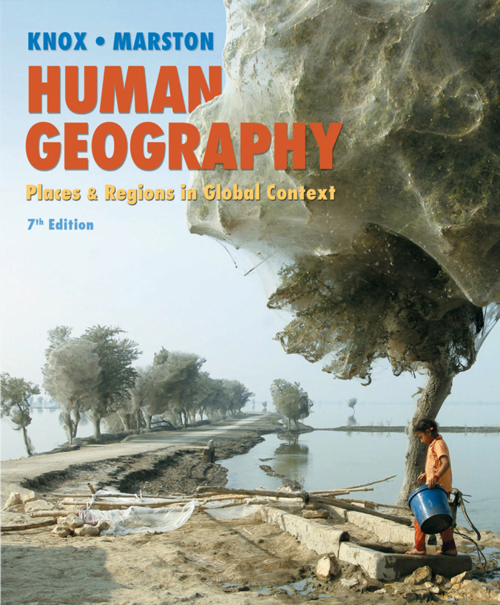 Human Geography Places and Regions in Global Context 7th Edition