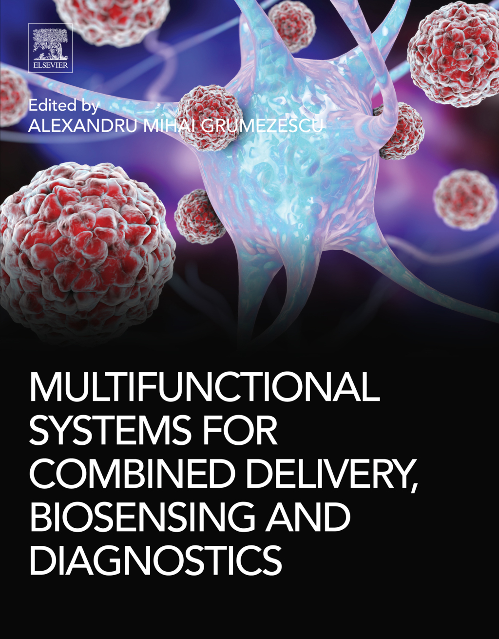 Multifunctional Systems for Combined Delivery, Biosensing and Diagnostics 