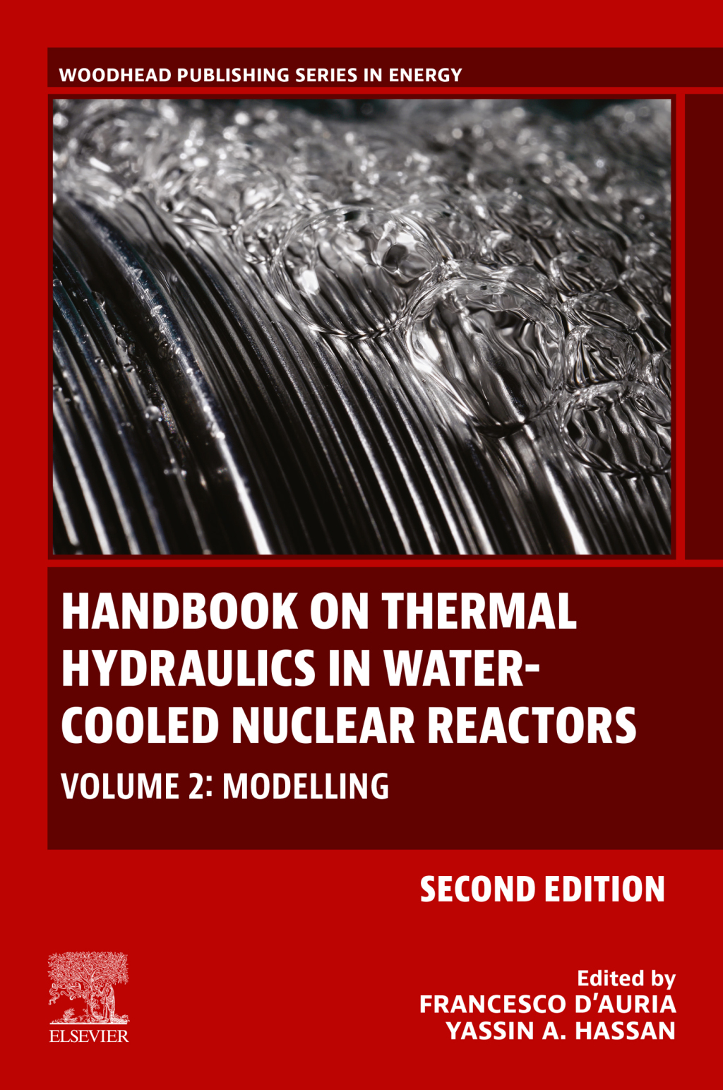 Handbook on Thermal Hydraulics in Water-Cooled Nuclear Reactors Volume 2: Modelling 2nd Edition