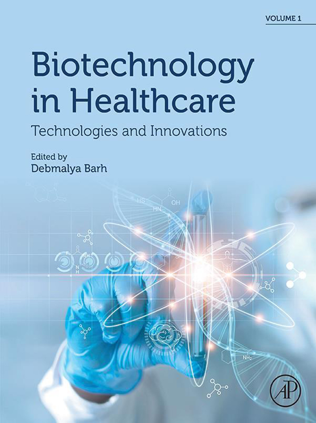 Biotechnology in Healthcare, Volume 1 Technologies and Innovations 