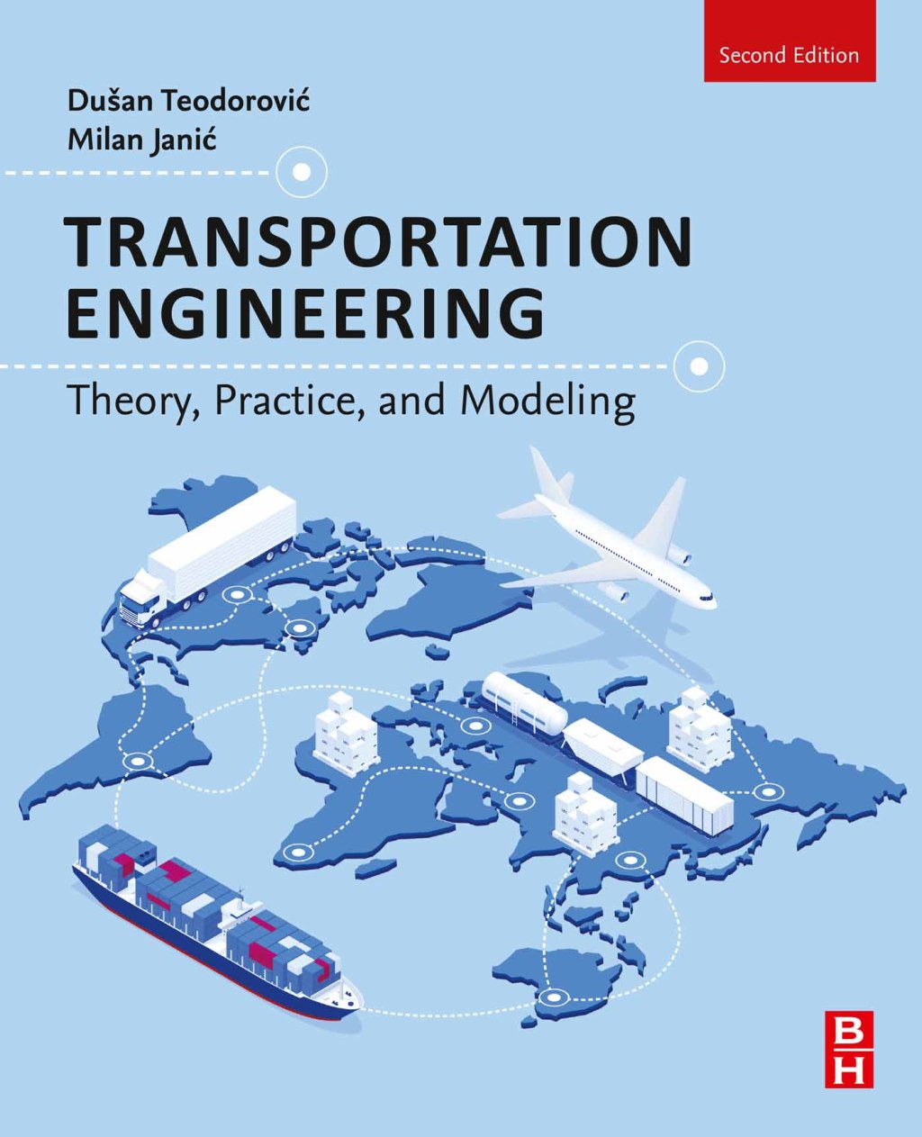 Transportation Engineering Theory, Practice, and Modeling 2nd Edition