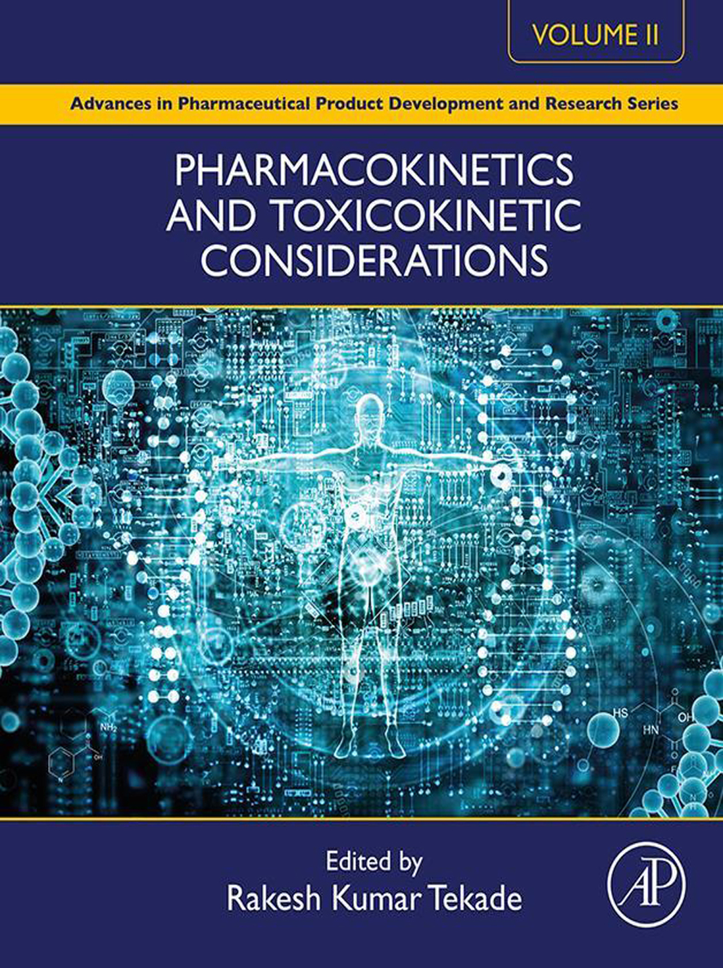 Pharmacokinetics and Toxicokinetic Considerations - Vol II 