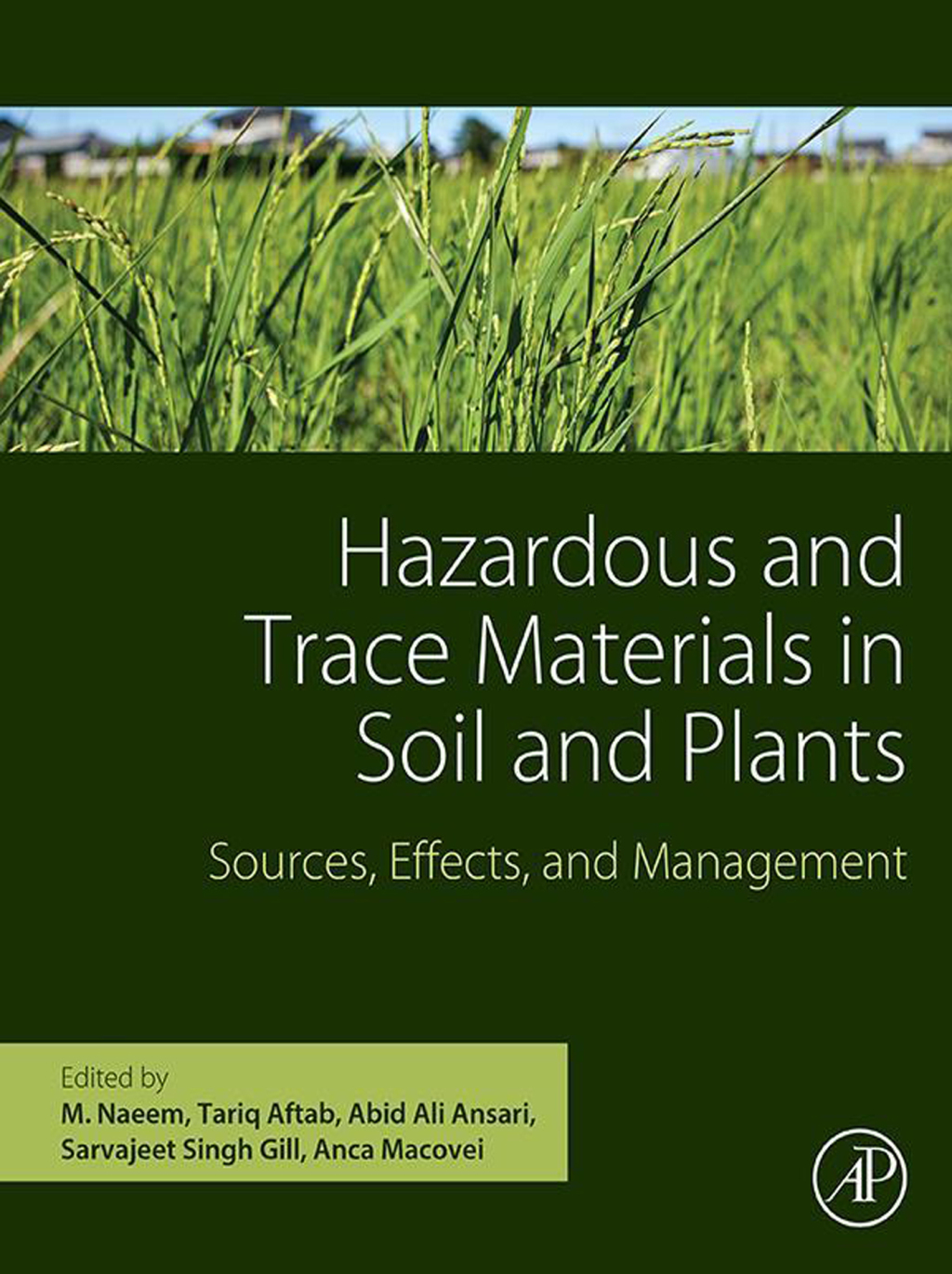 Hazardous and Trace Materials in Soil and Plants Sources, Effects, and Management 