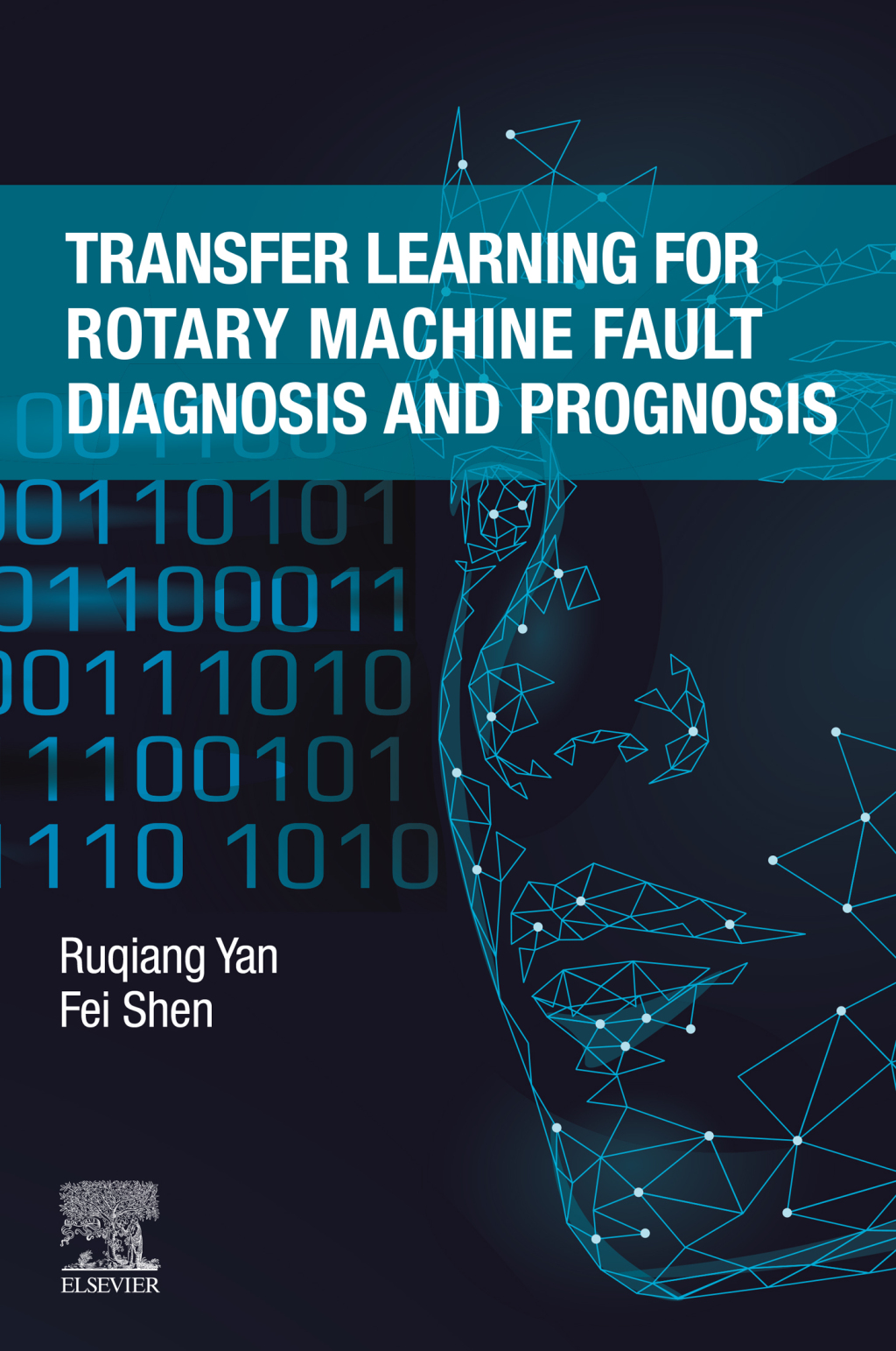 Transfer Learning for Rotary Machine Fault Diagnosis and Prognosis 1st Edition