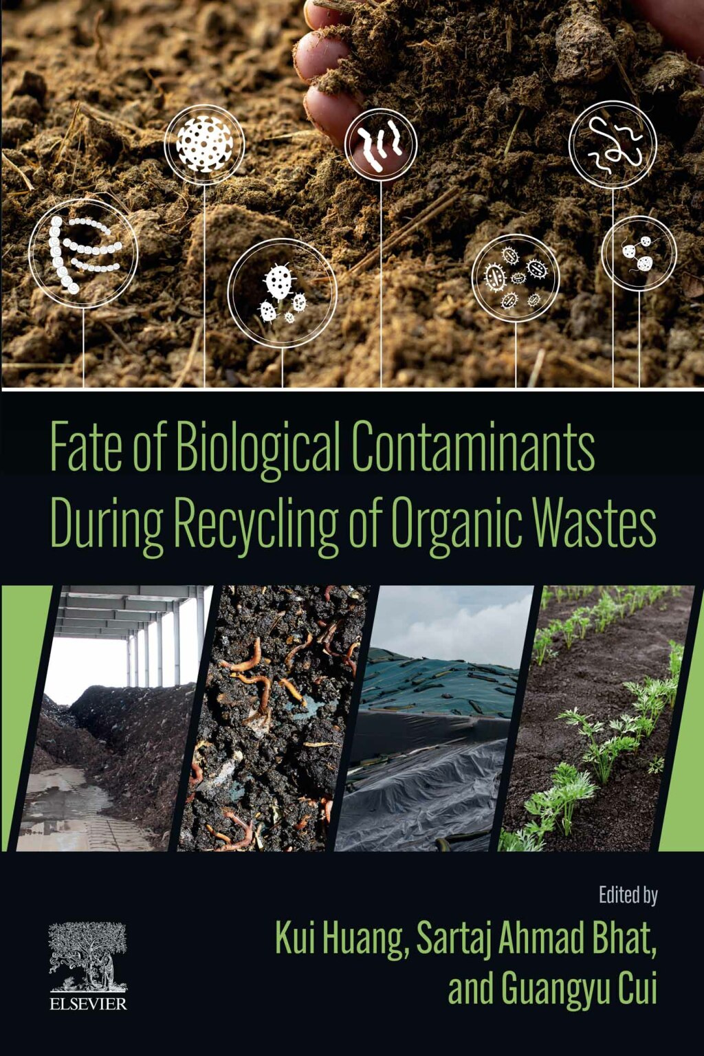 Fate of Biological Contaminants During Recycling of Organic Wastes 1st Edition